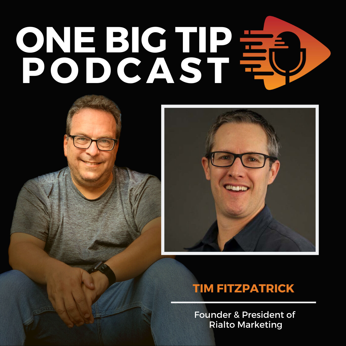 Artwork for podcast The One Big Tip Podcast with Jeff Mendelson
