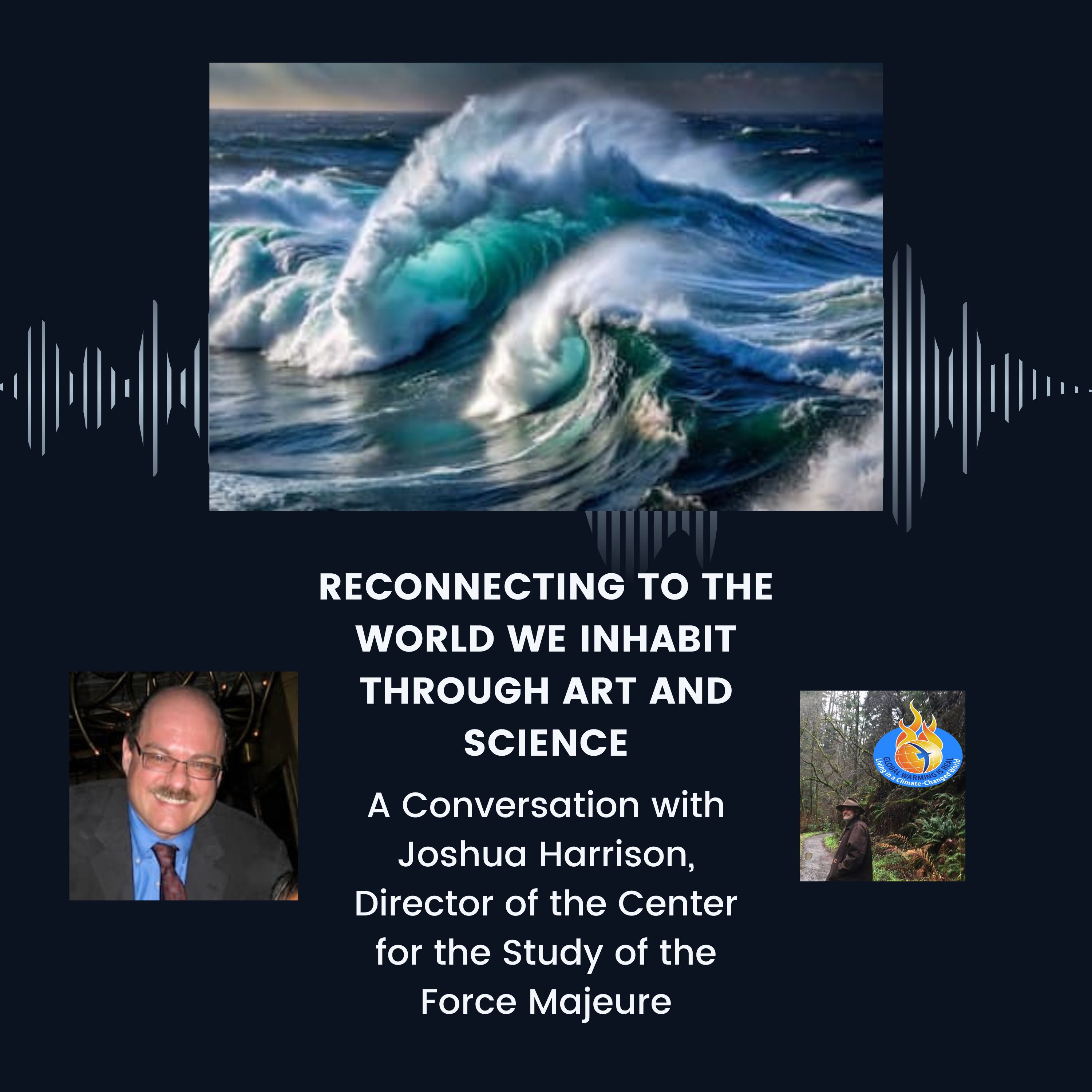 Joshua Harrison: Art, Science, and Reconnecting with Our Roots in a Modern World