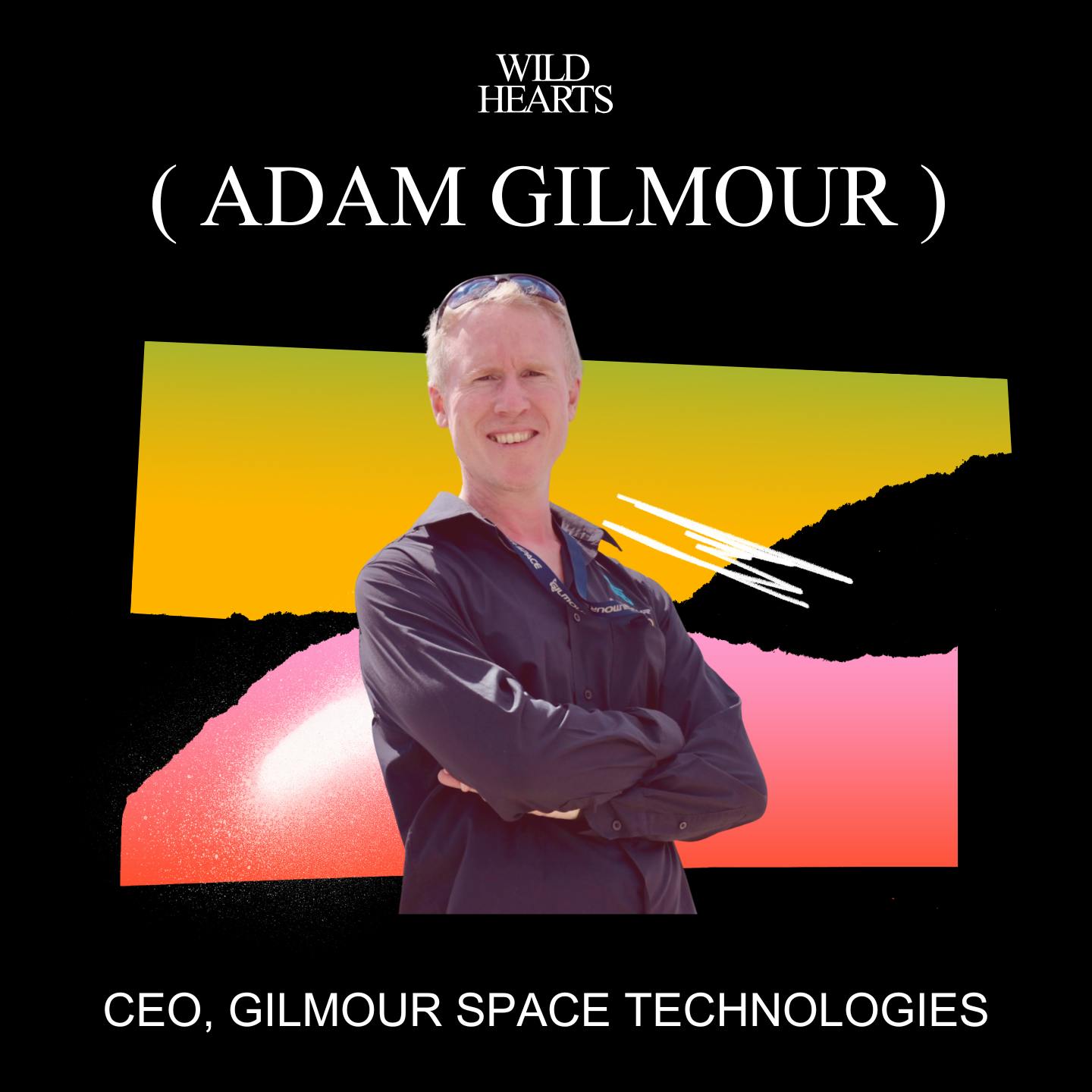 Rockets made in Australia: Taking on the global space race with Adam Gilmour