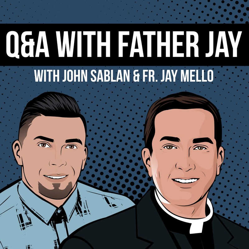 Artwork for podcast Q&A with Father Jay