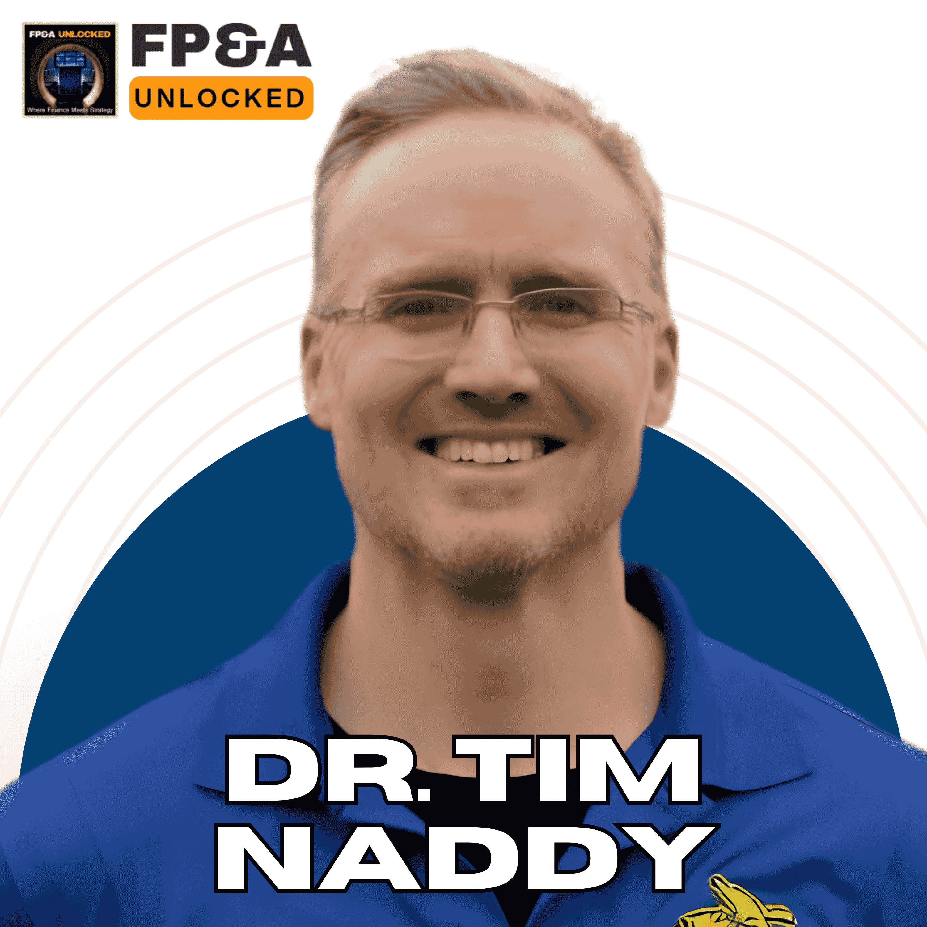 FP&A Strategy for Finance Leaders to Scale a Sports Business Like a Startup with Tim Naddy
