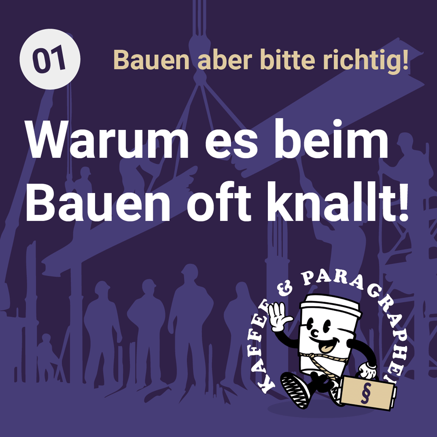 E-116 – Warum es beim Bauen oft knallt