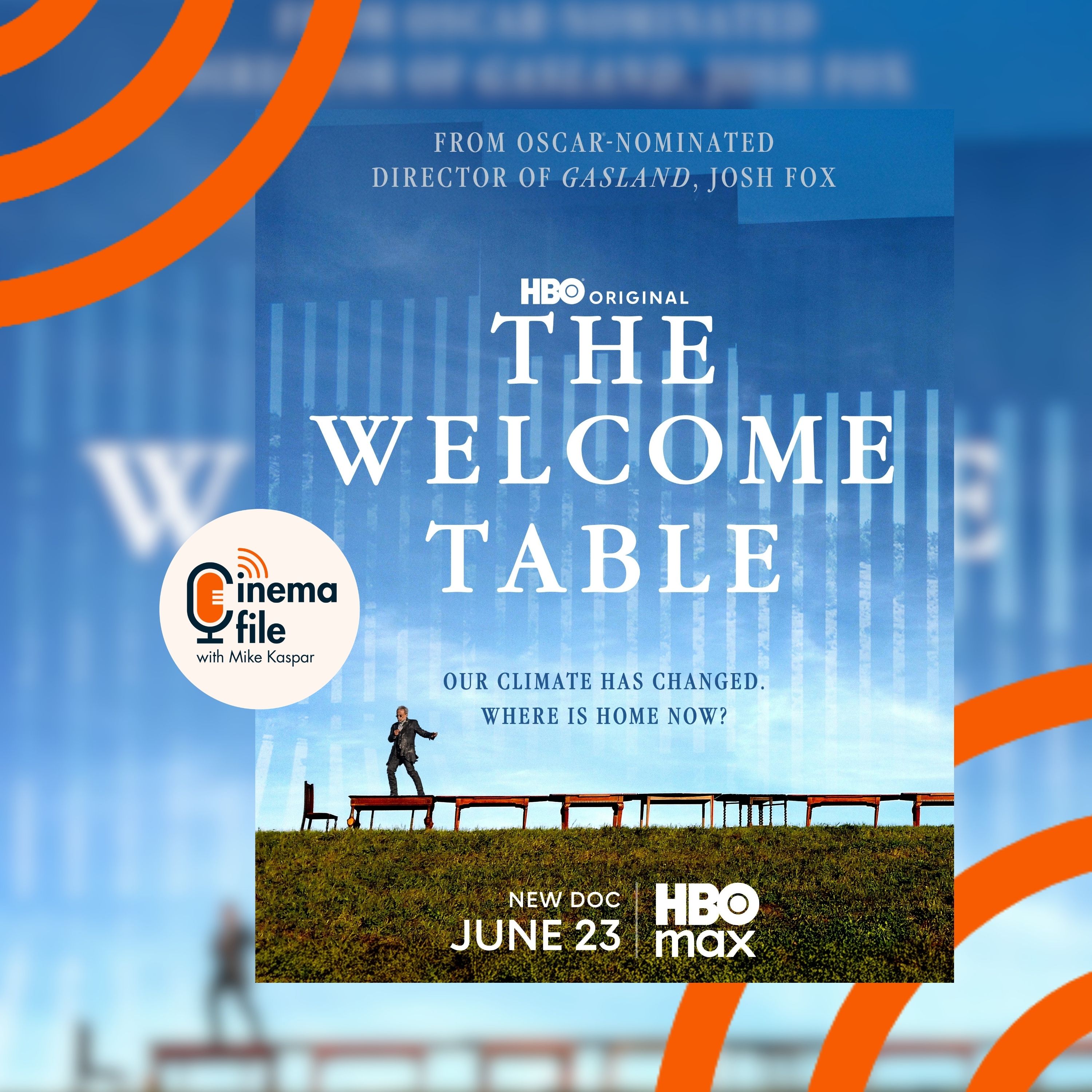 The Welcome Table - Josh Fox (Oscar Nominated filmmaker) episode artwork