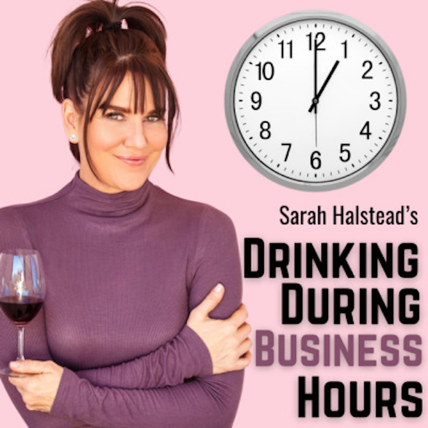 Artwork for Sarah Halstead's Drinking During Business Hours