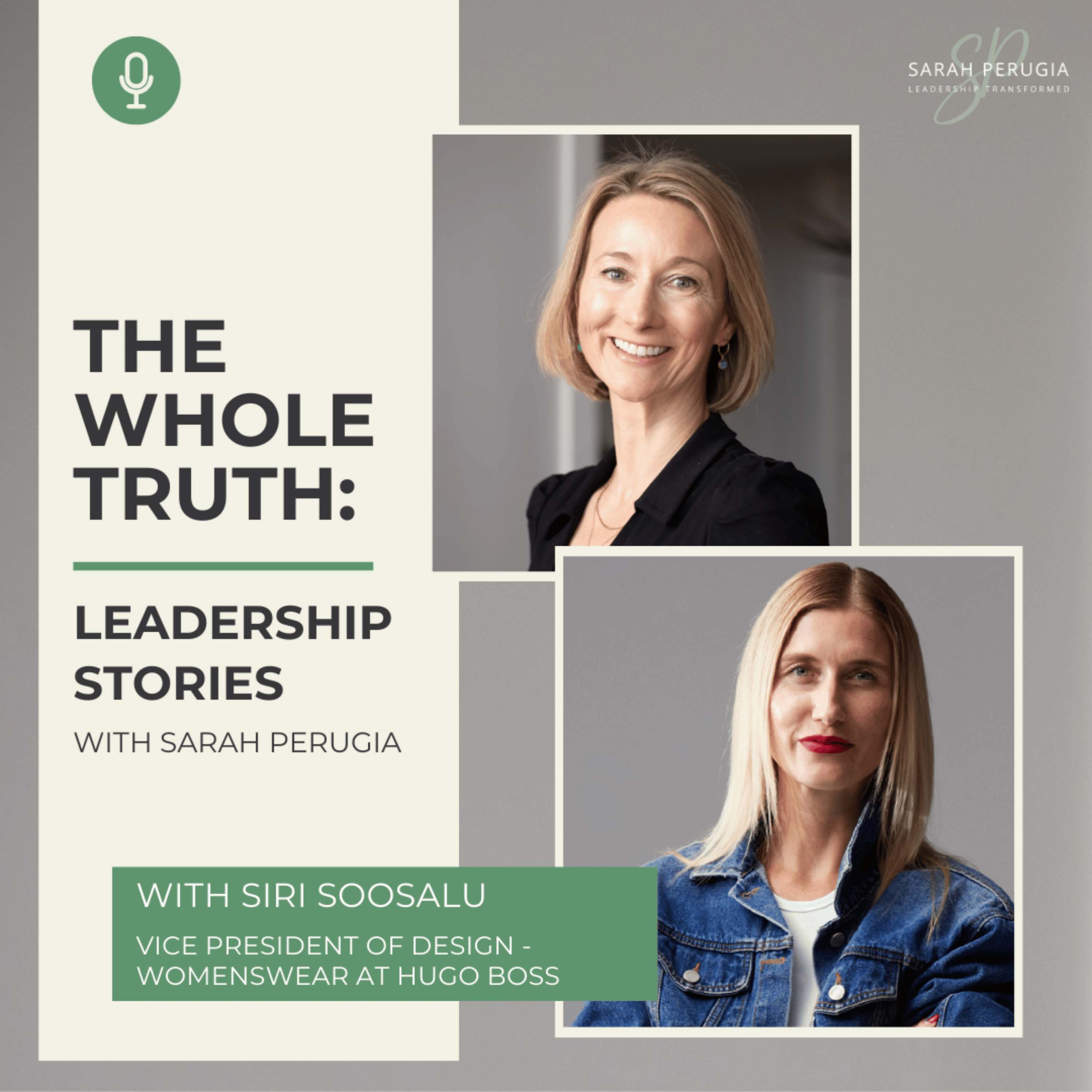 The Whole Truth: Leadership Stories with Sarah Perugia