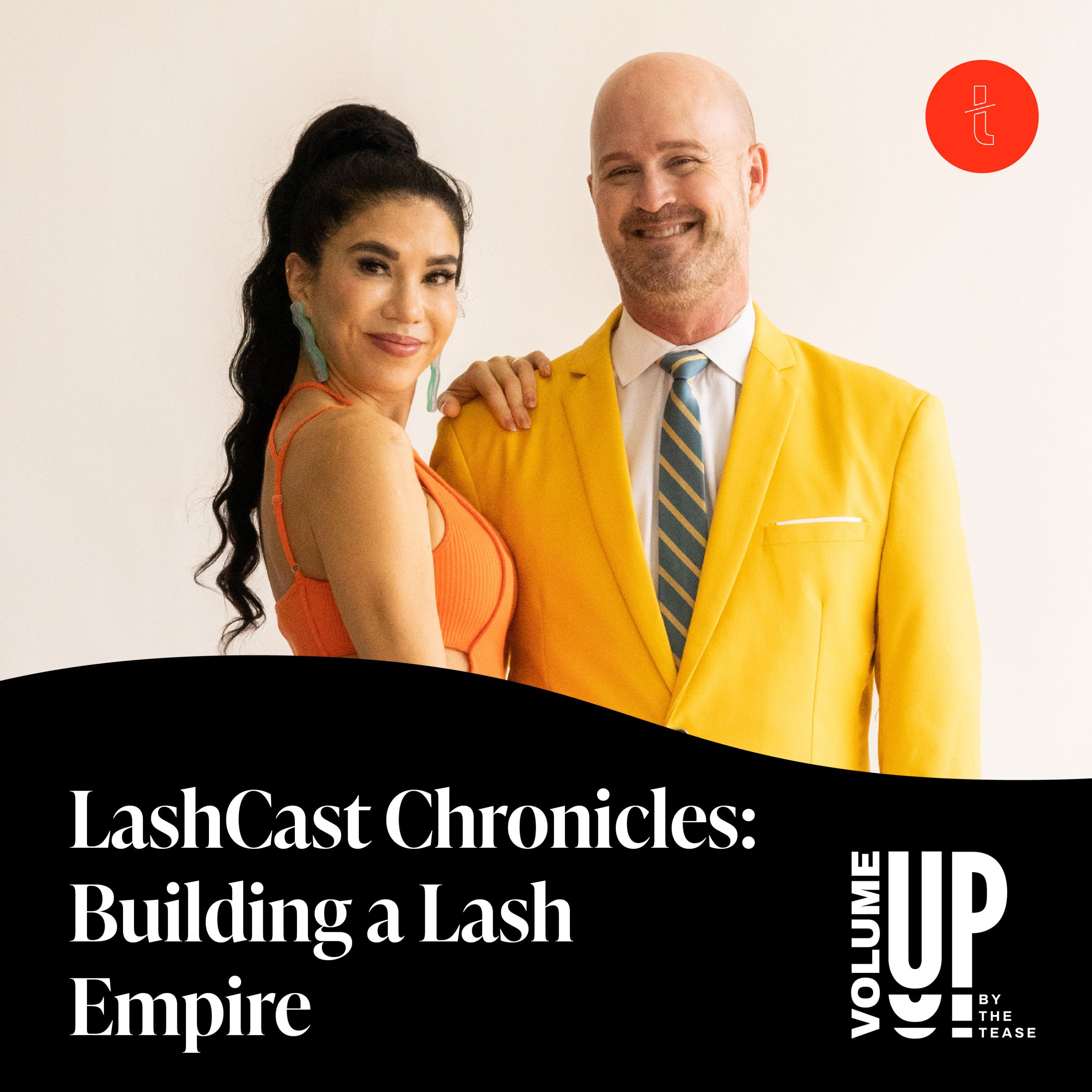 LashCast Chronicles: Building a Lash Empire