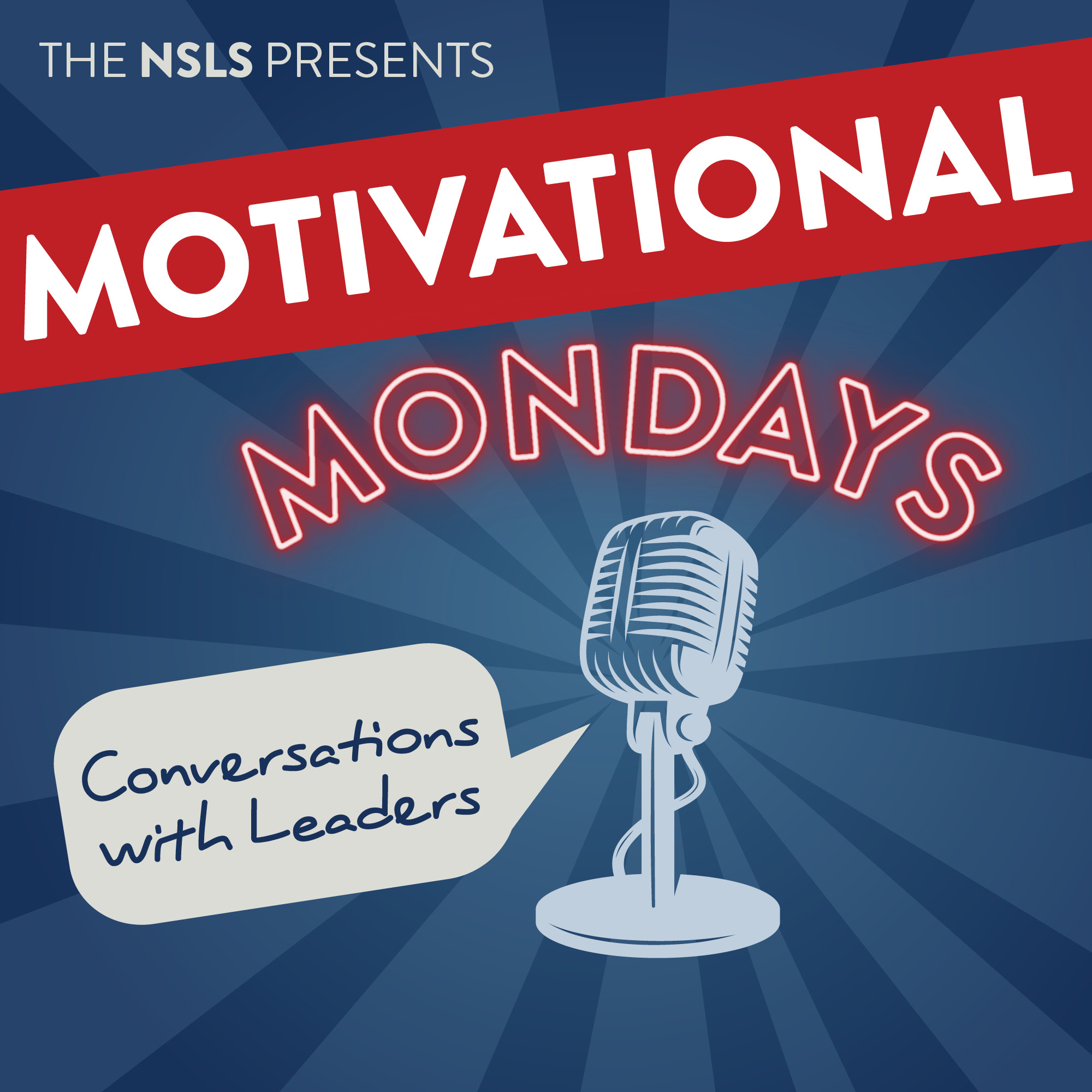 Artwork for Motivational Mondays: Conversations with Leaders