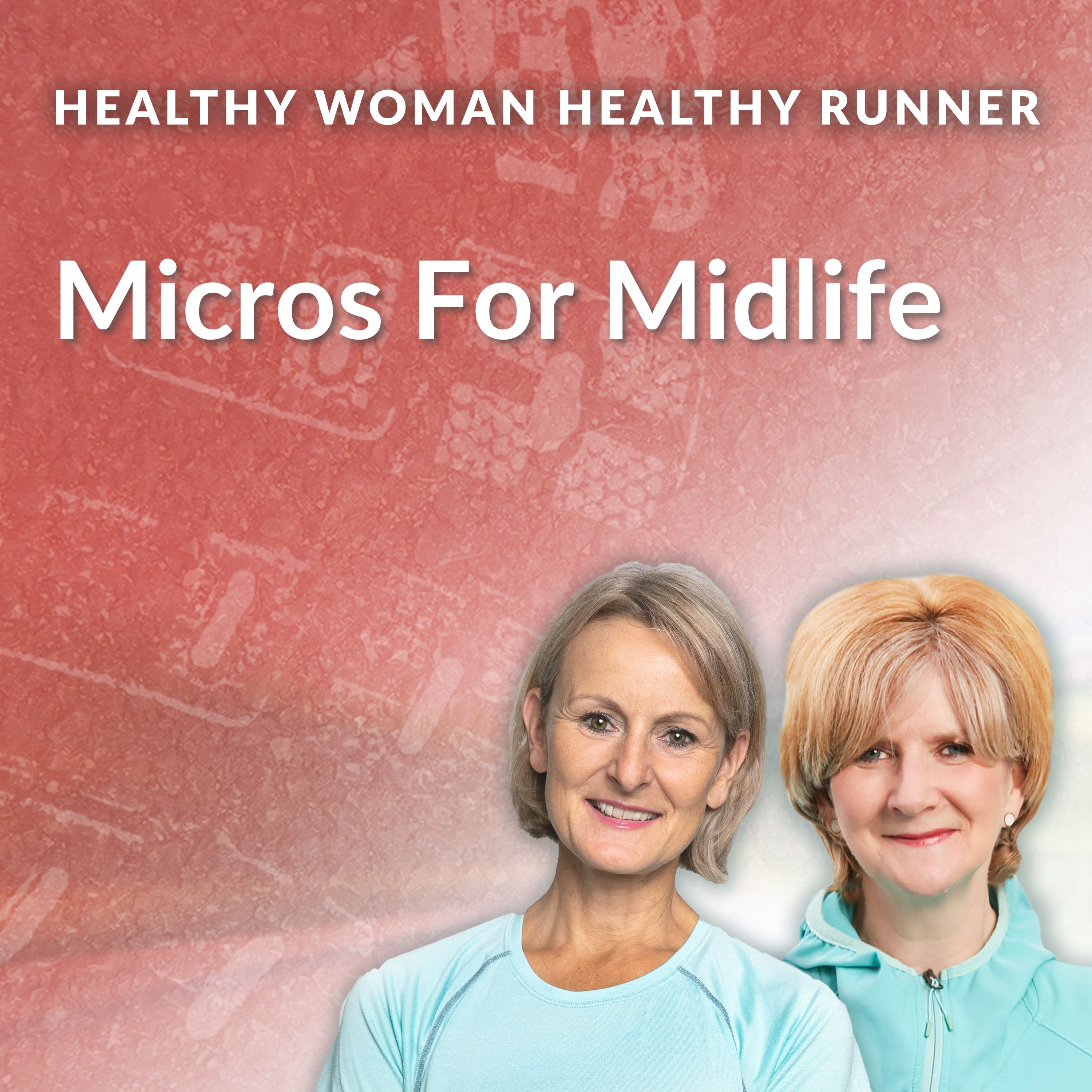 HWHR Micros For Midlife