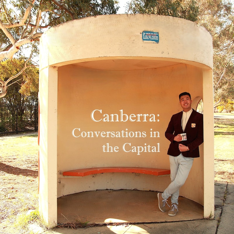 Artwork for podcast Canberra: Conversations in the Capital