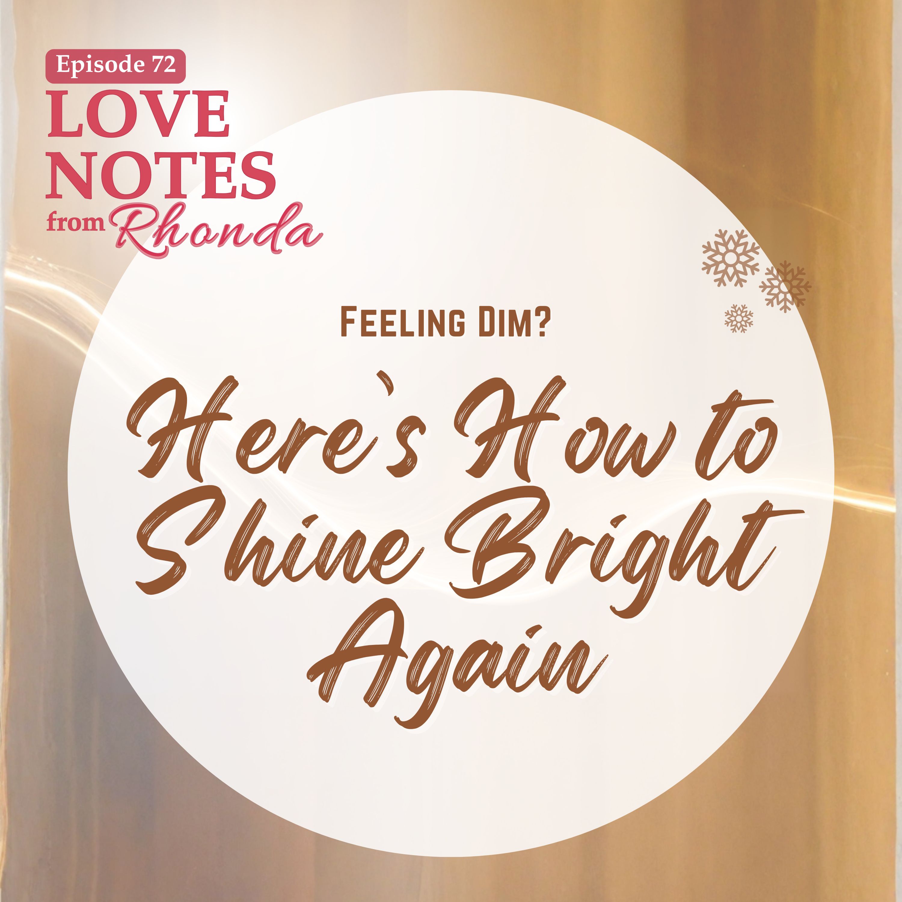 Feeling Dim? Here’s How to Shine Bright Again