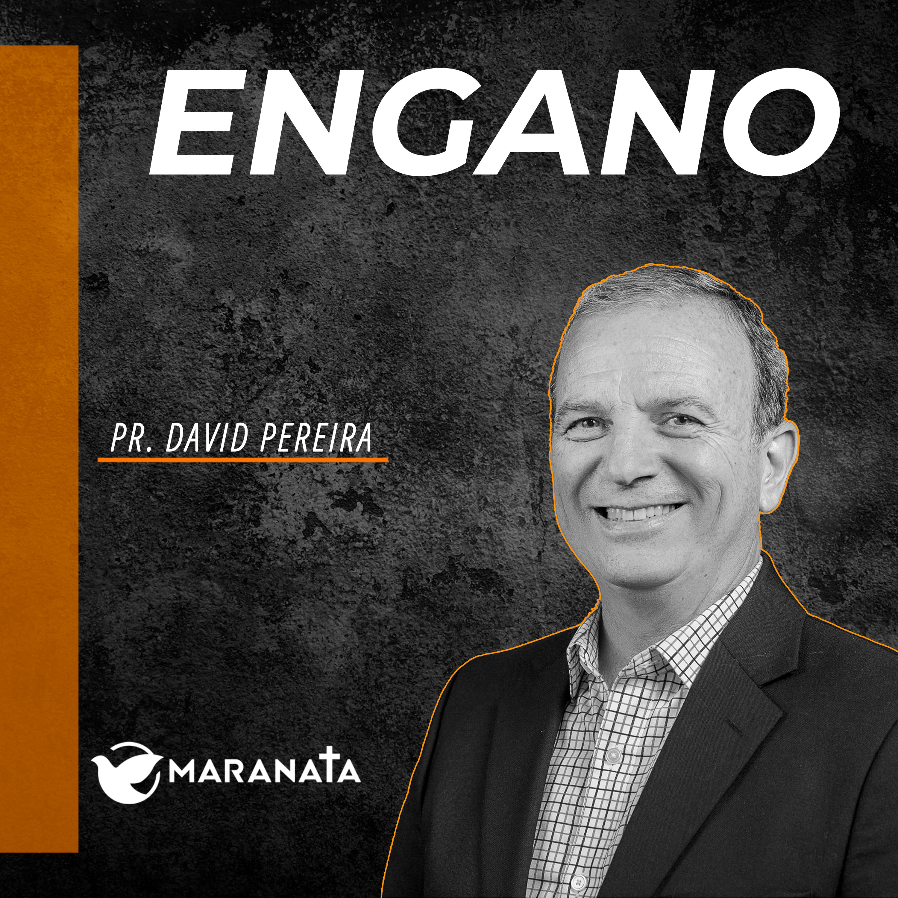 Engano - Pr. David Pereira