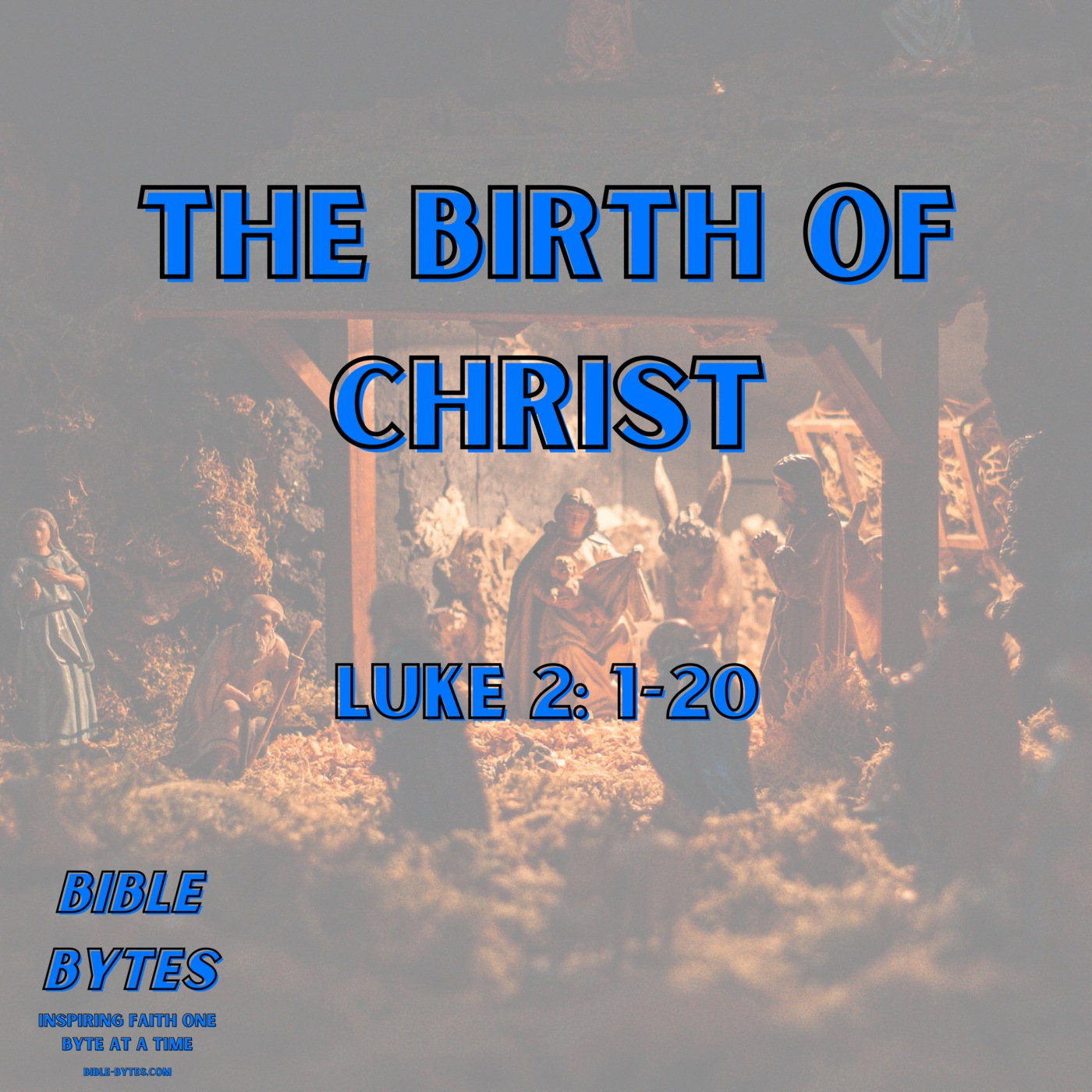 The Birth of Christ (Christmas 2024)