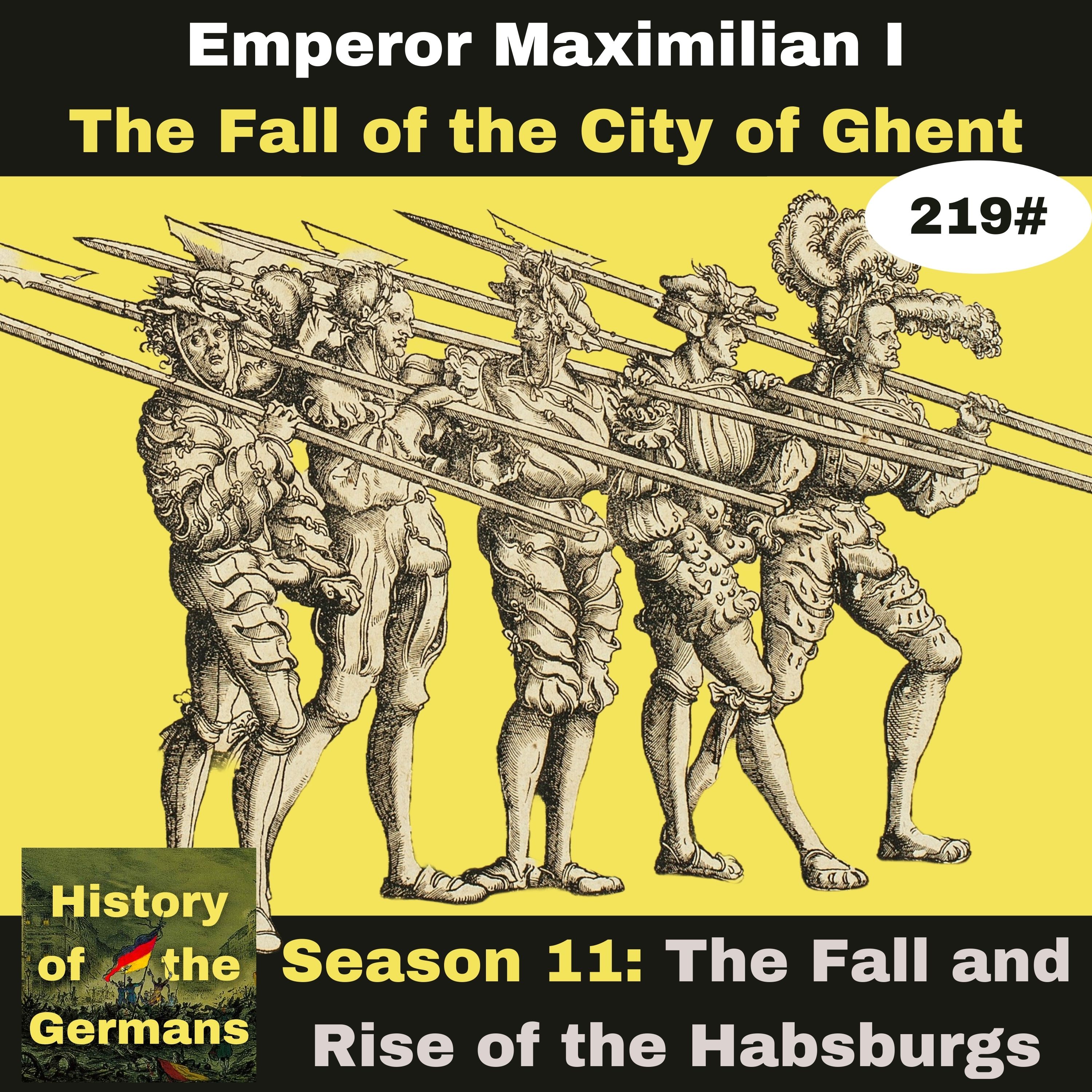 Ep.219 – The Fall of Ghent, or Why There Are No City States No More.