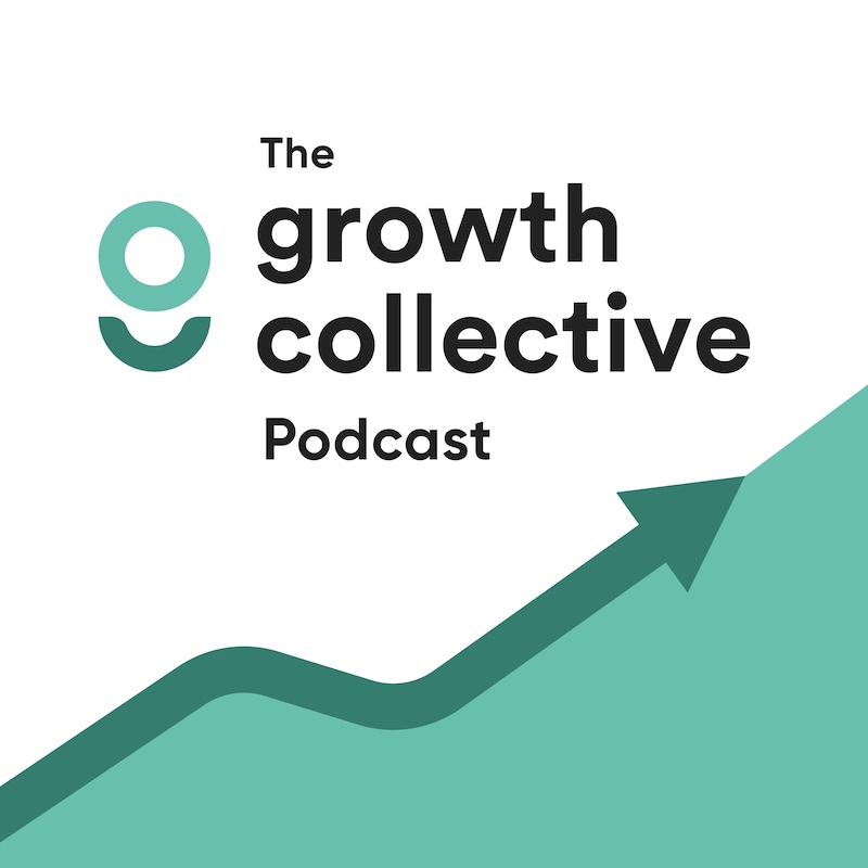 Artwork for podcast Growth Collective