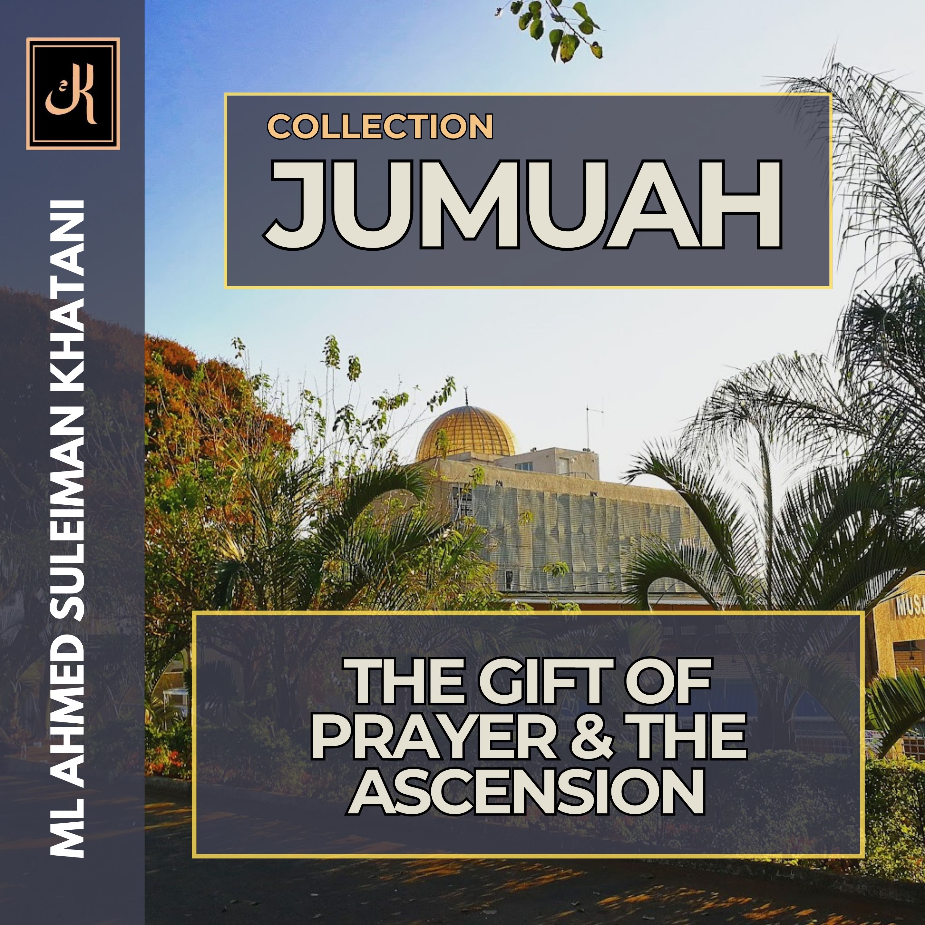 044 The Gift of Prayer & The Ascension