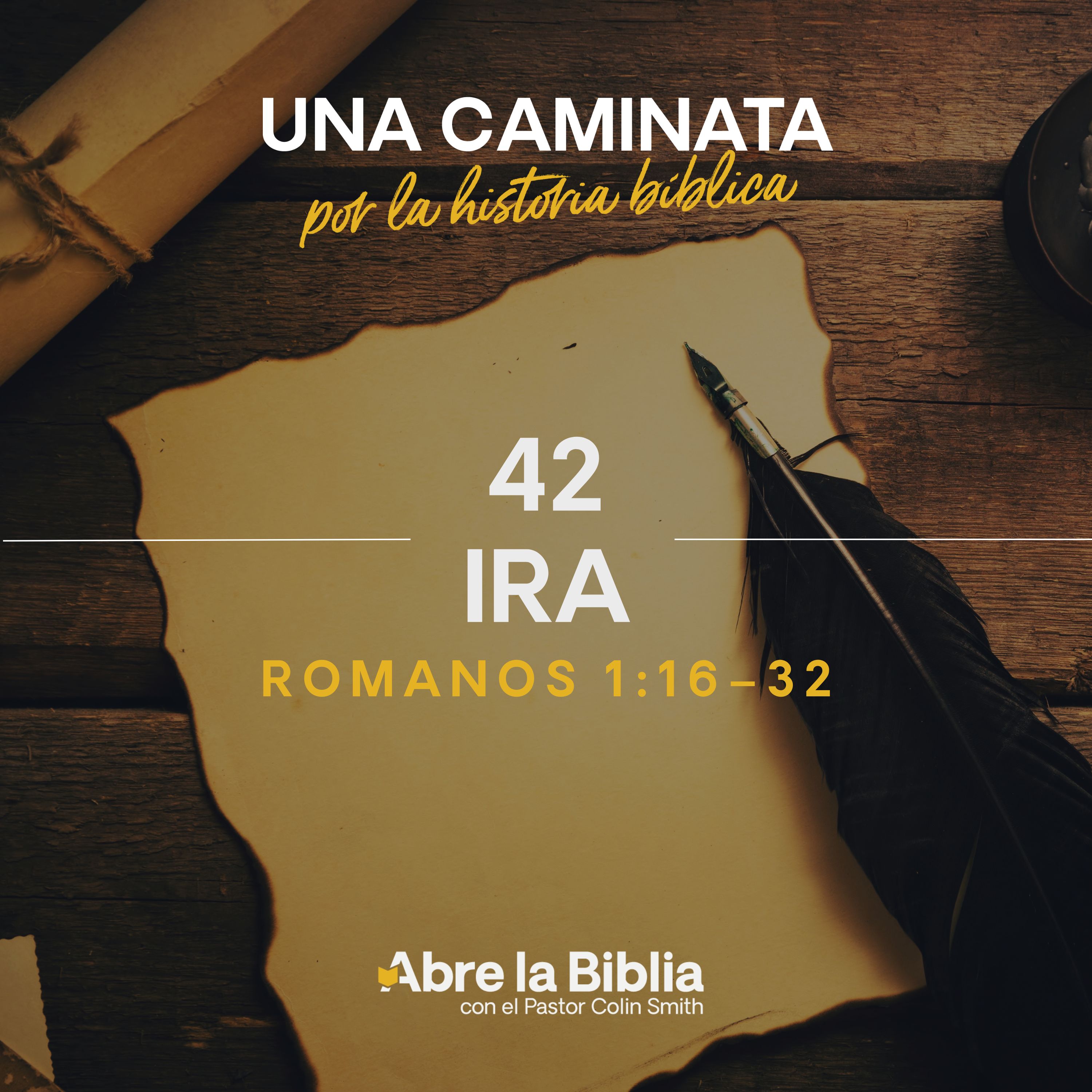 42: Ira (Romanos 1:16–32) episode artwork