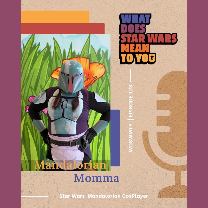 Artwork for podcast What Does Star Wars Mean To You?