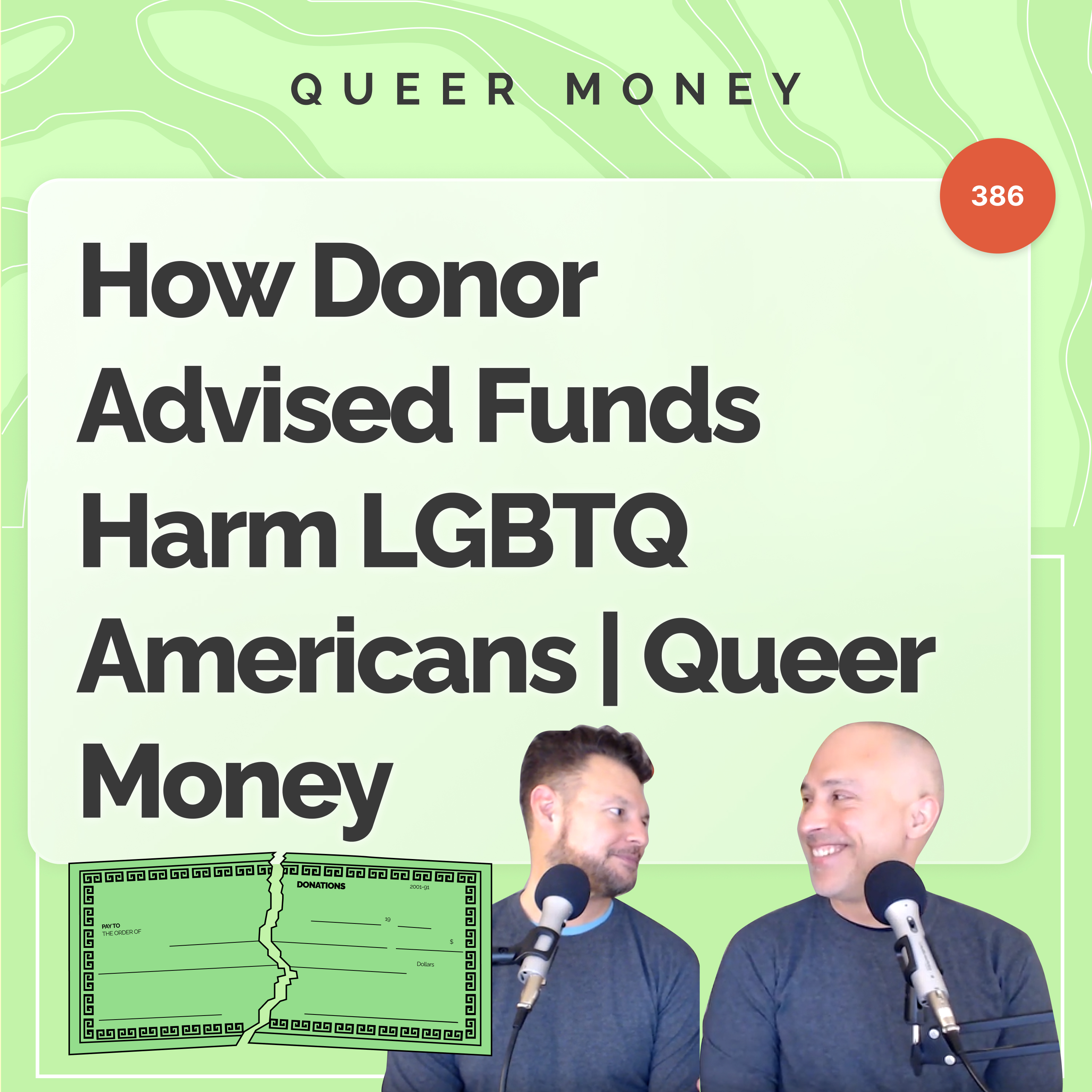 How Donor Advised Funds Harm LGBTQ Americans - Queer Money Ep. 386