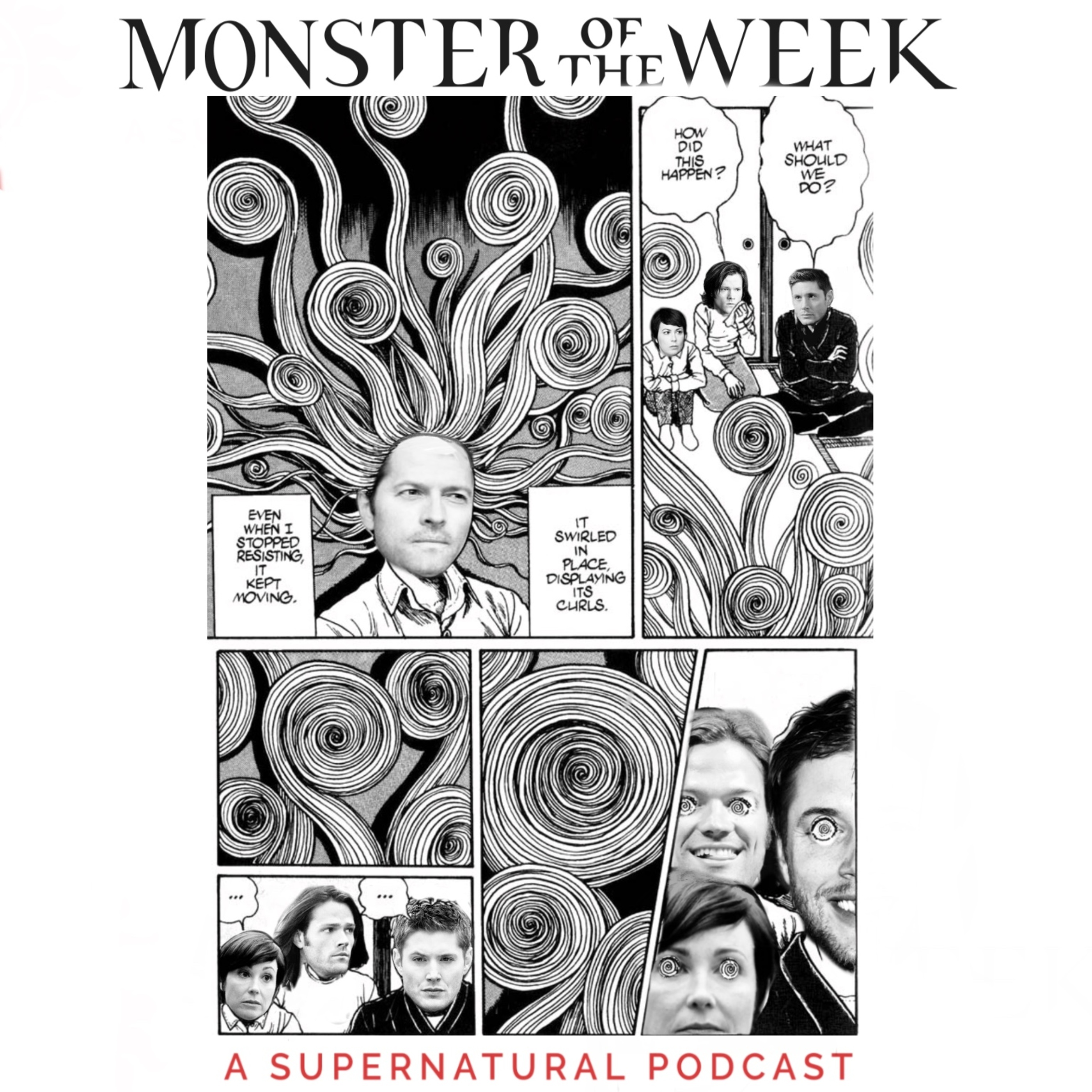 Monster Of The Week: A Supernatural Podcast