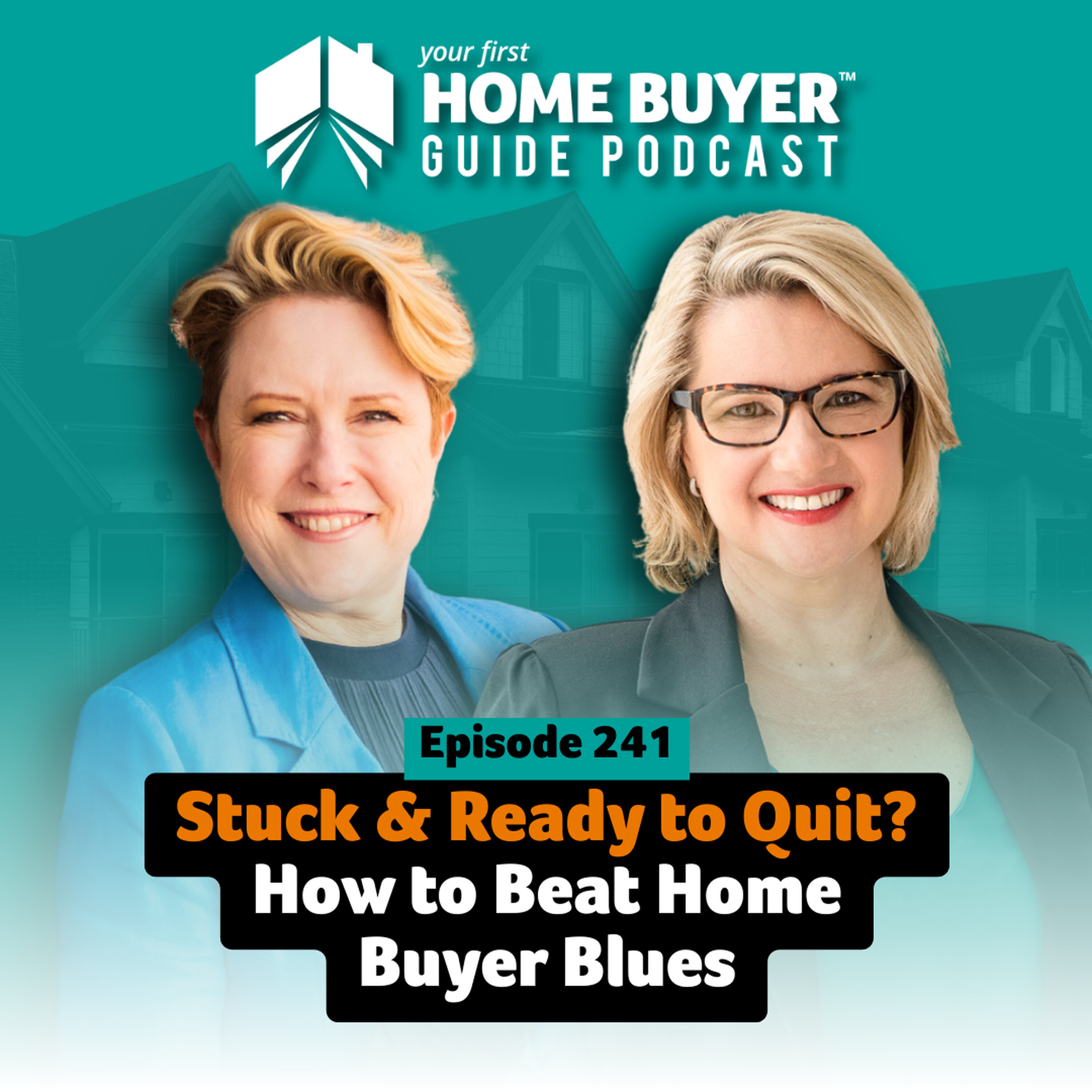 Your First Home Buyer Guide Podcast