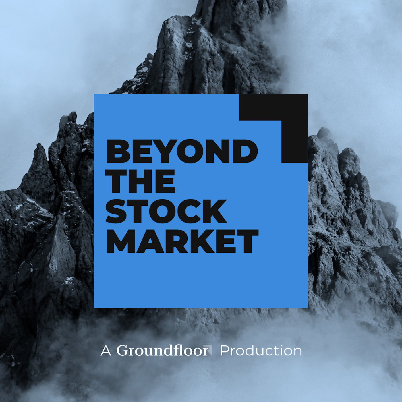 Beyond the Stock Market, a Groundfloor Production