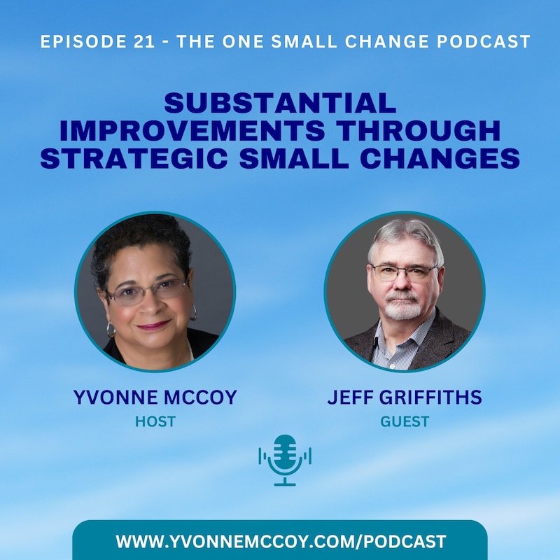 Artwork for podcast The One Small Change Podcast