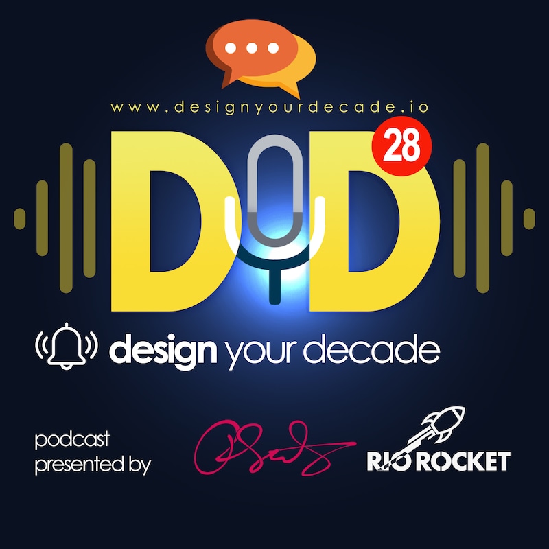 Artwork for podcast Design Your Decade