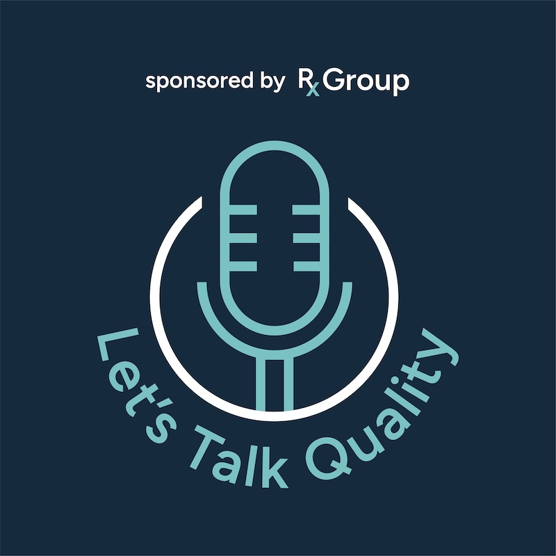 Artwork for podcast Let's Talk Quality