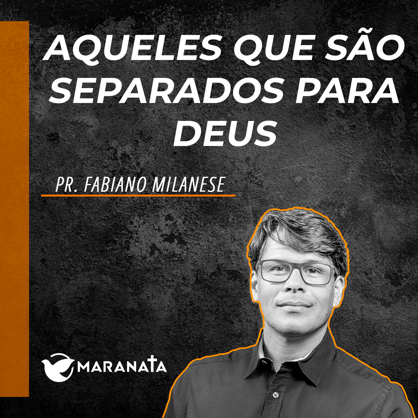Aqueles que são separados para Deus - Pr. Fabiano Milanese episode artwork