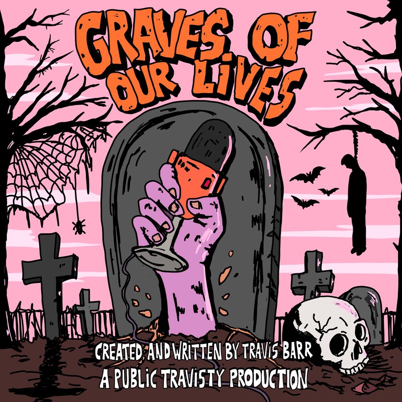 Artwork for podcast Graves of Our Lives