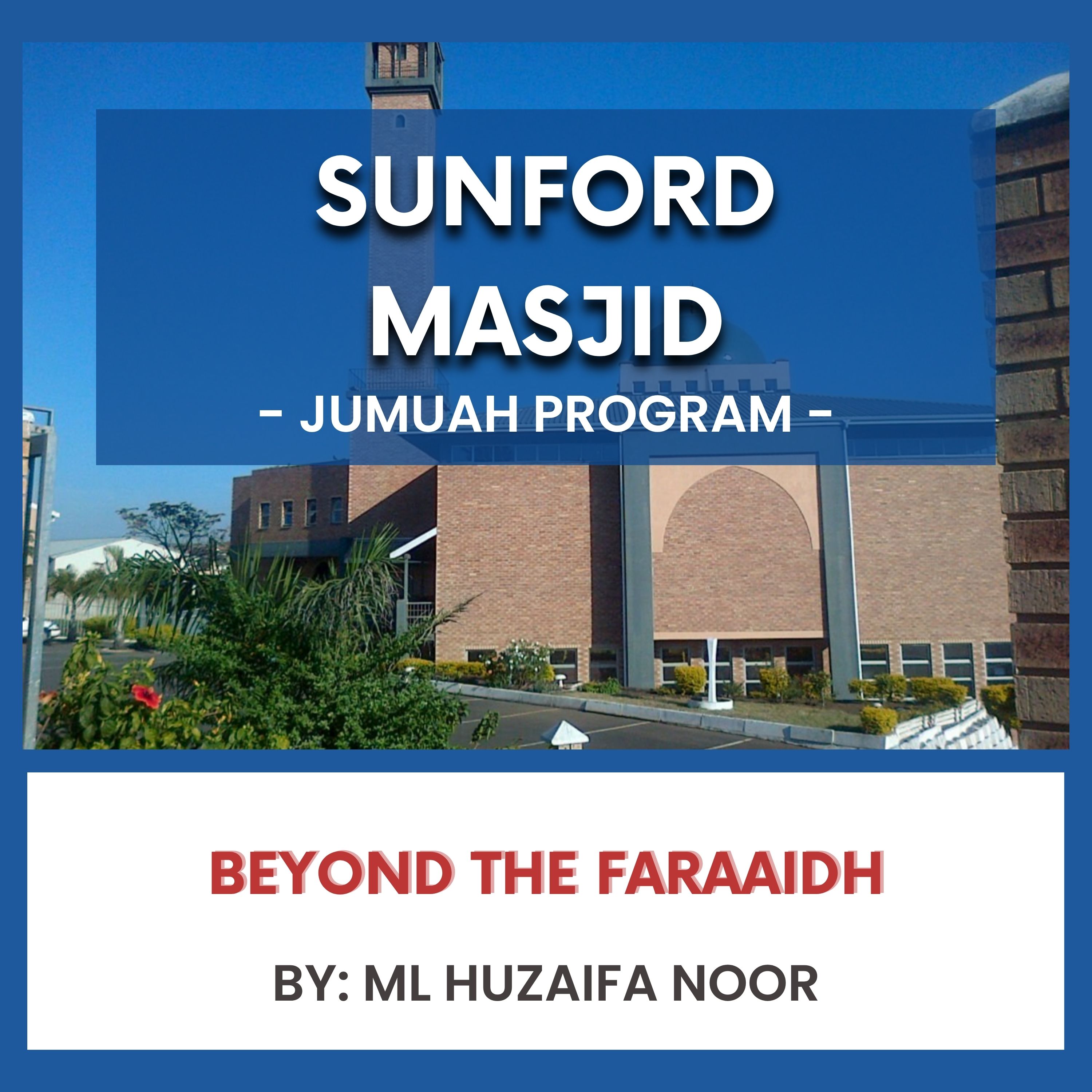 Beyond the Faraaidh by ML Huzaifa Noor episode artwork