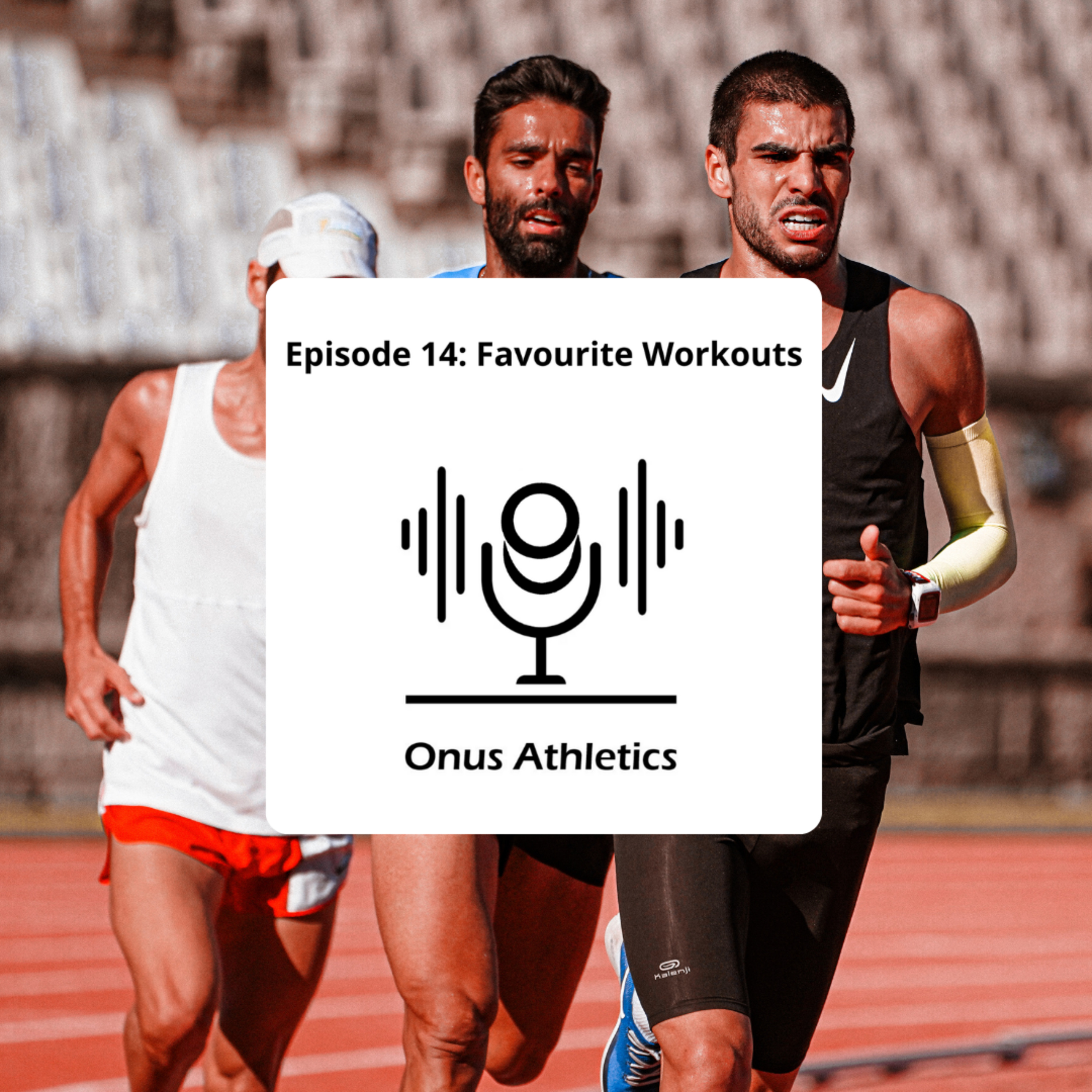 Episode 14: Favourite Workouts