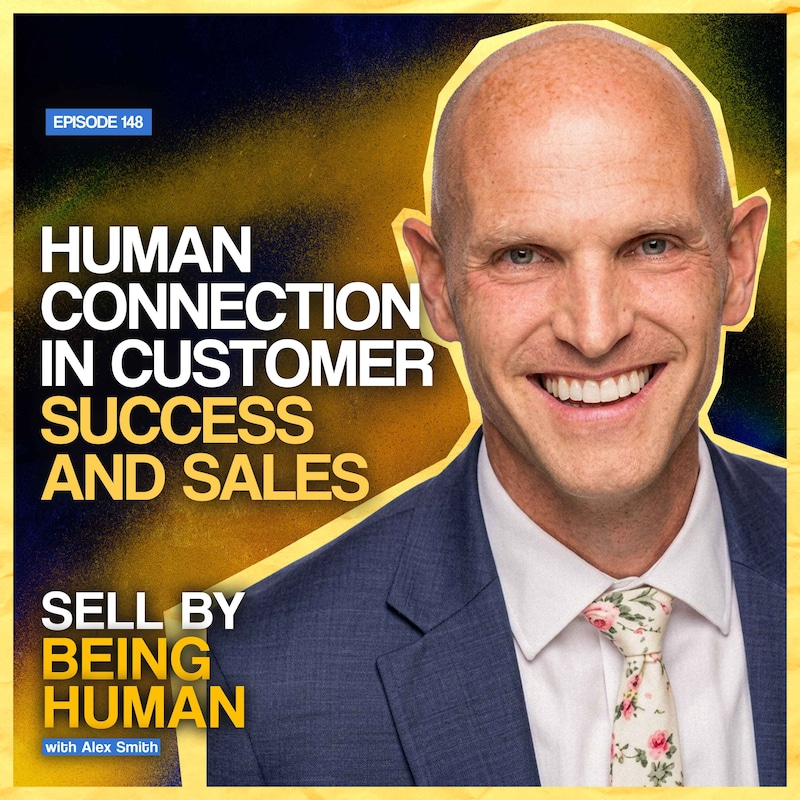 Artwork for podcast Sell By Being Human