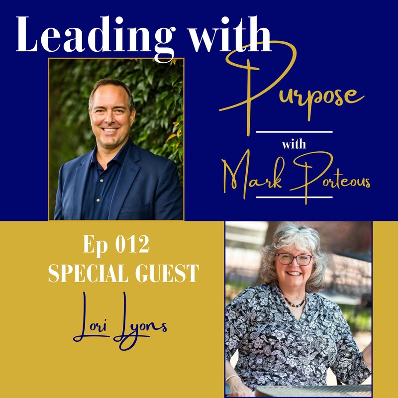 Artwork for podcast Leading with Purpose