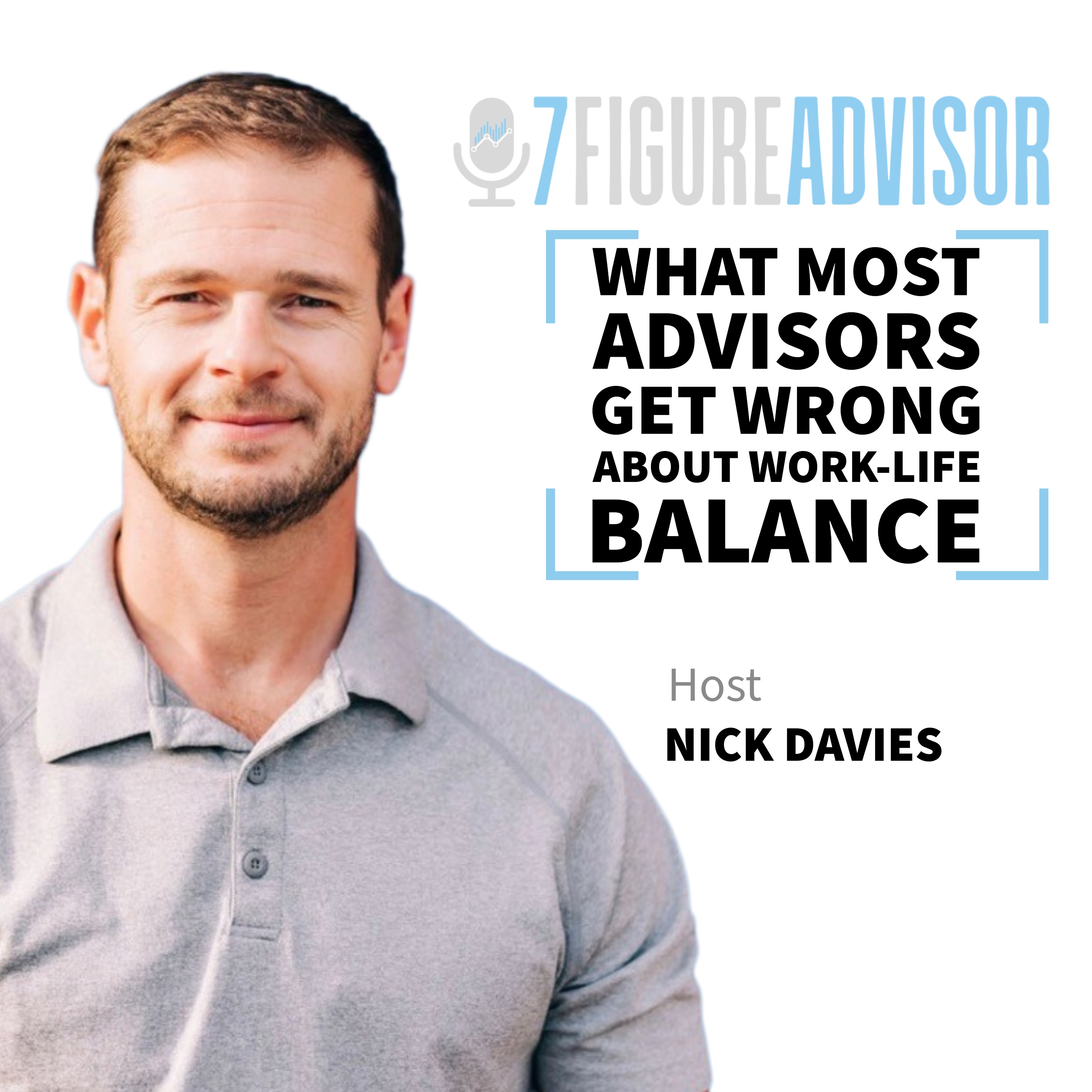 What Most Financial Advisors Get Wrong About Work-Life Balance episode artwork