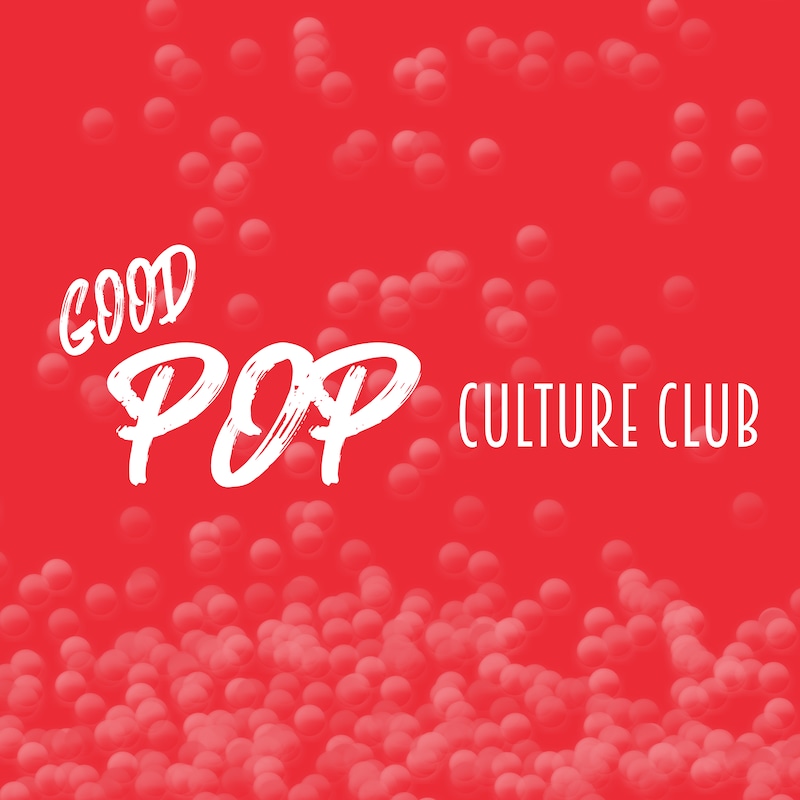 Artwork for podcast Good Pop | Culture Club