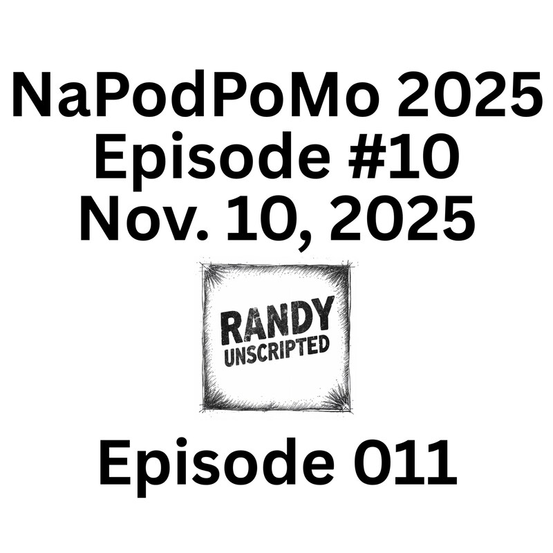Artwork for podcast Randy Unscripted