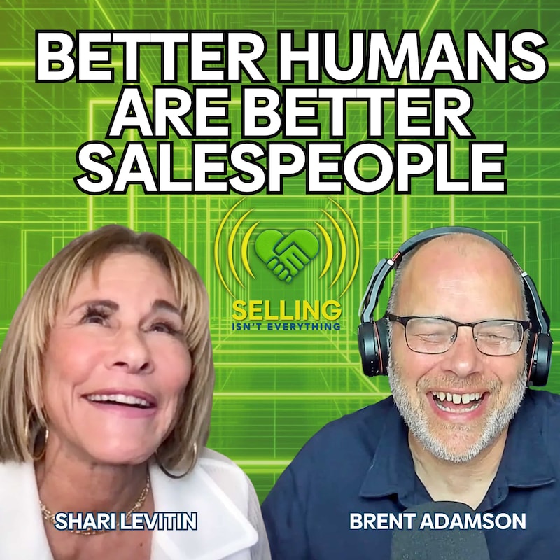 Artwork for podcast Selling Isn't Everything