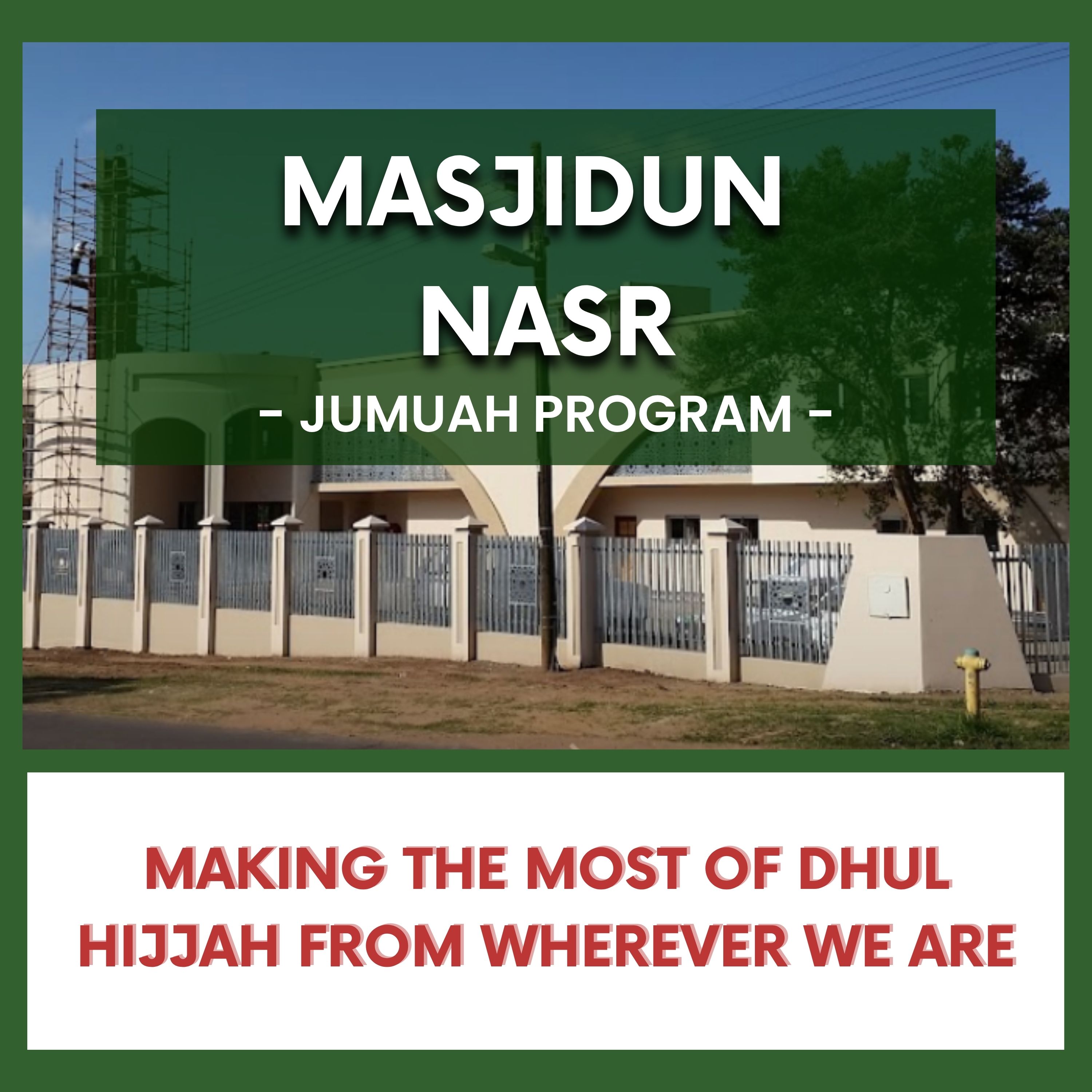 Making the Most of Dhul Hijjah from Wherever We Are