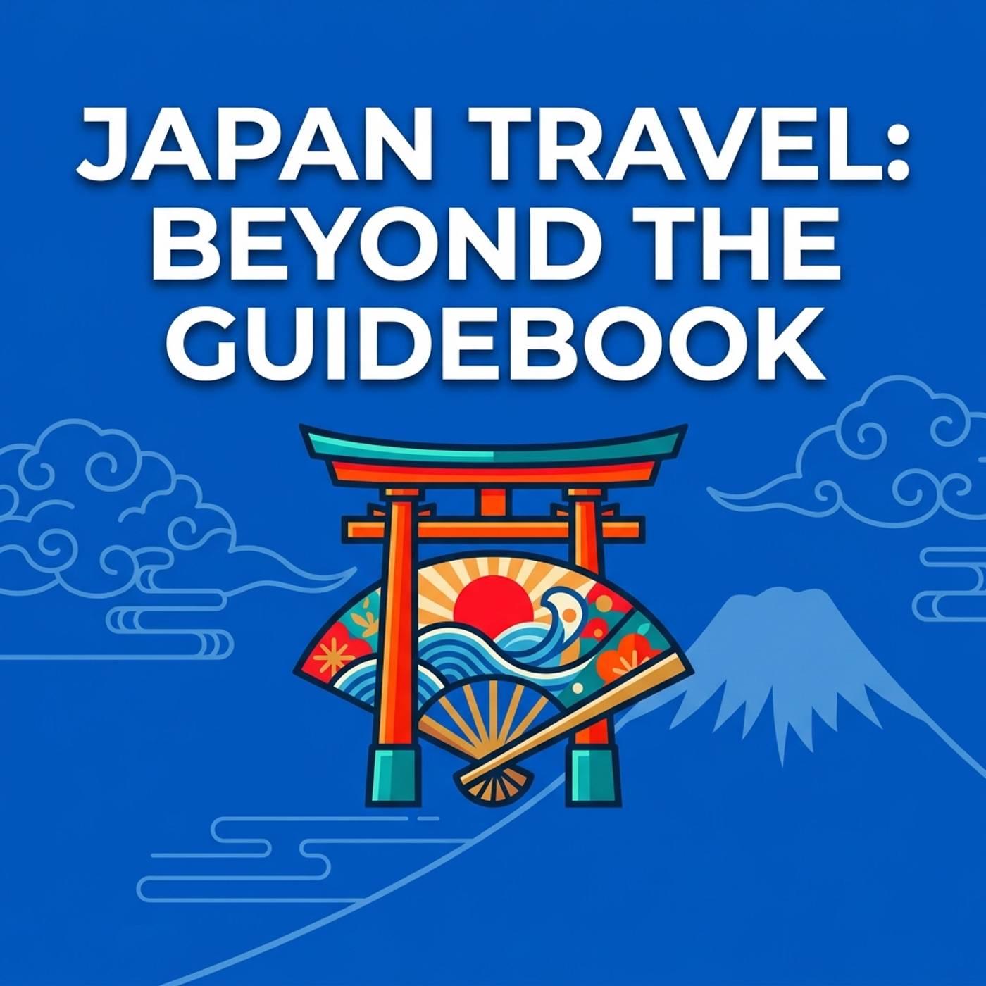 Japan Travel: Beyond the Guidebook