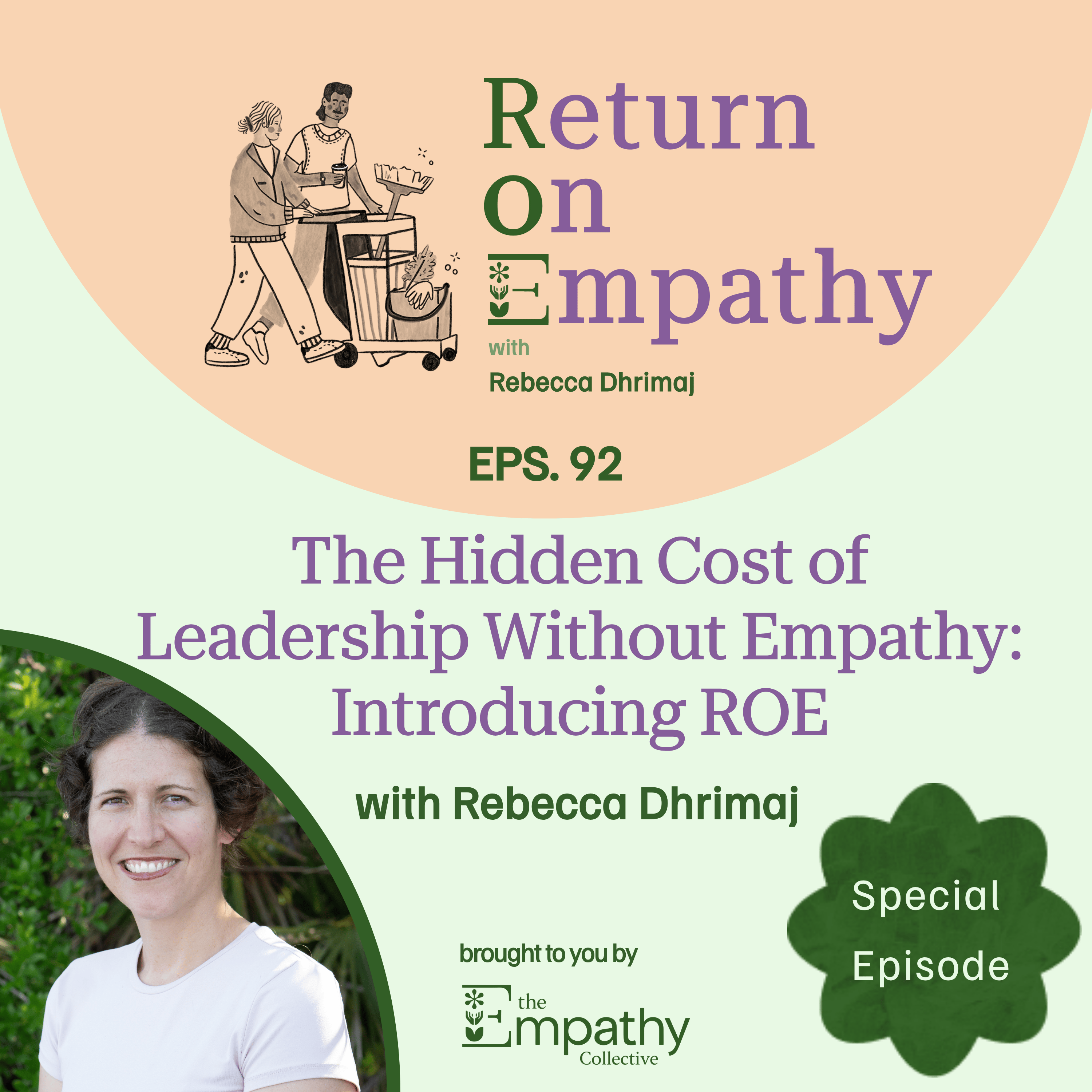 The Hidden Cost of Leadership Without Empathy: Introducing ROE episode artwork