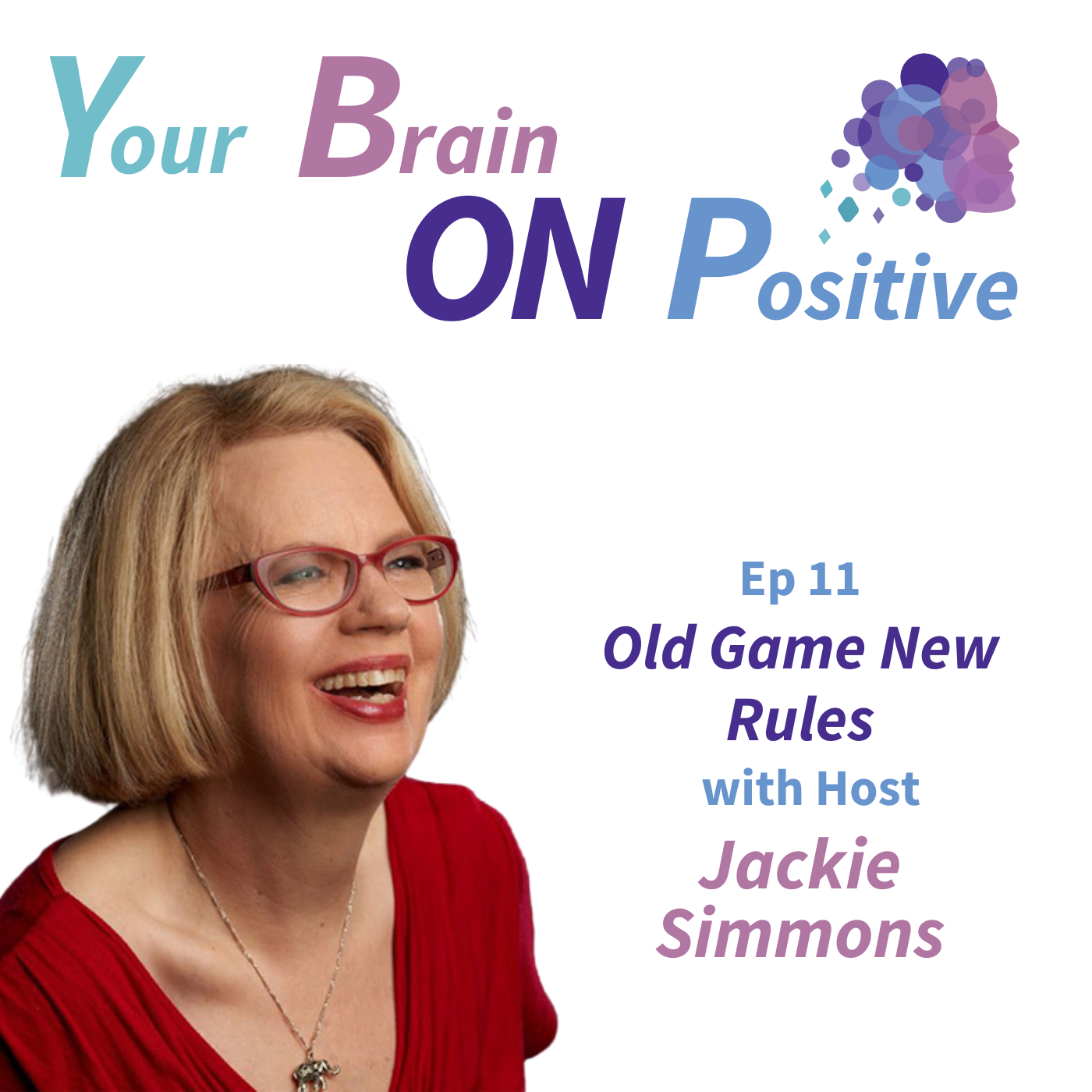 Old Game New Rules with Jackie Simmons