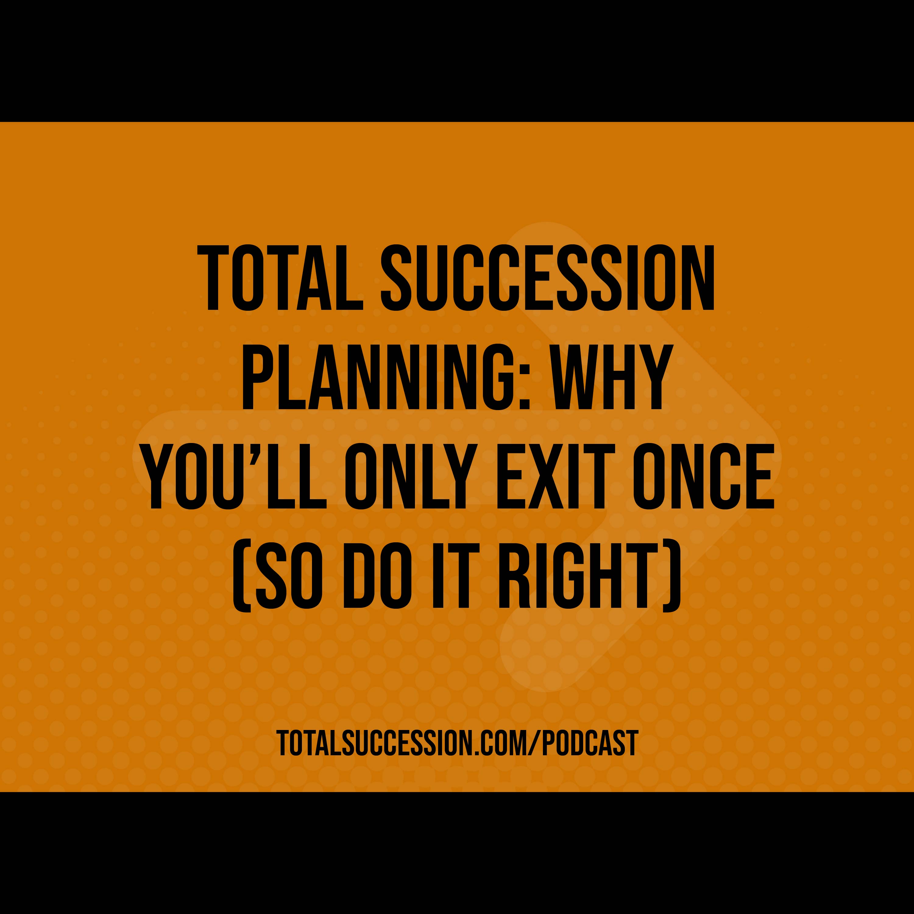 Total Succession
