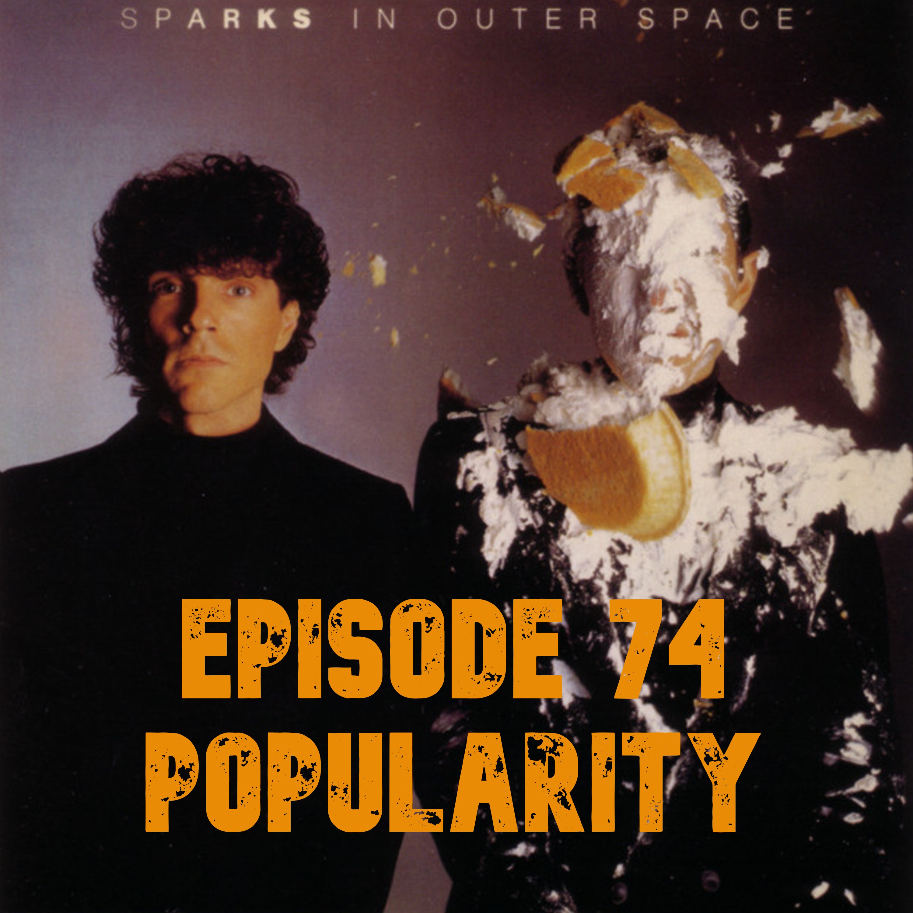 074: Sparks - In Outer Space (1983) - Popularity episode artwork