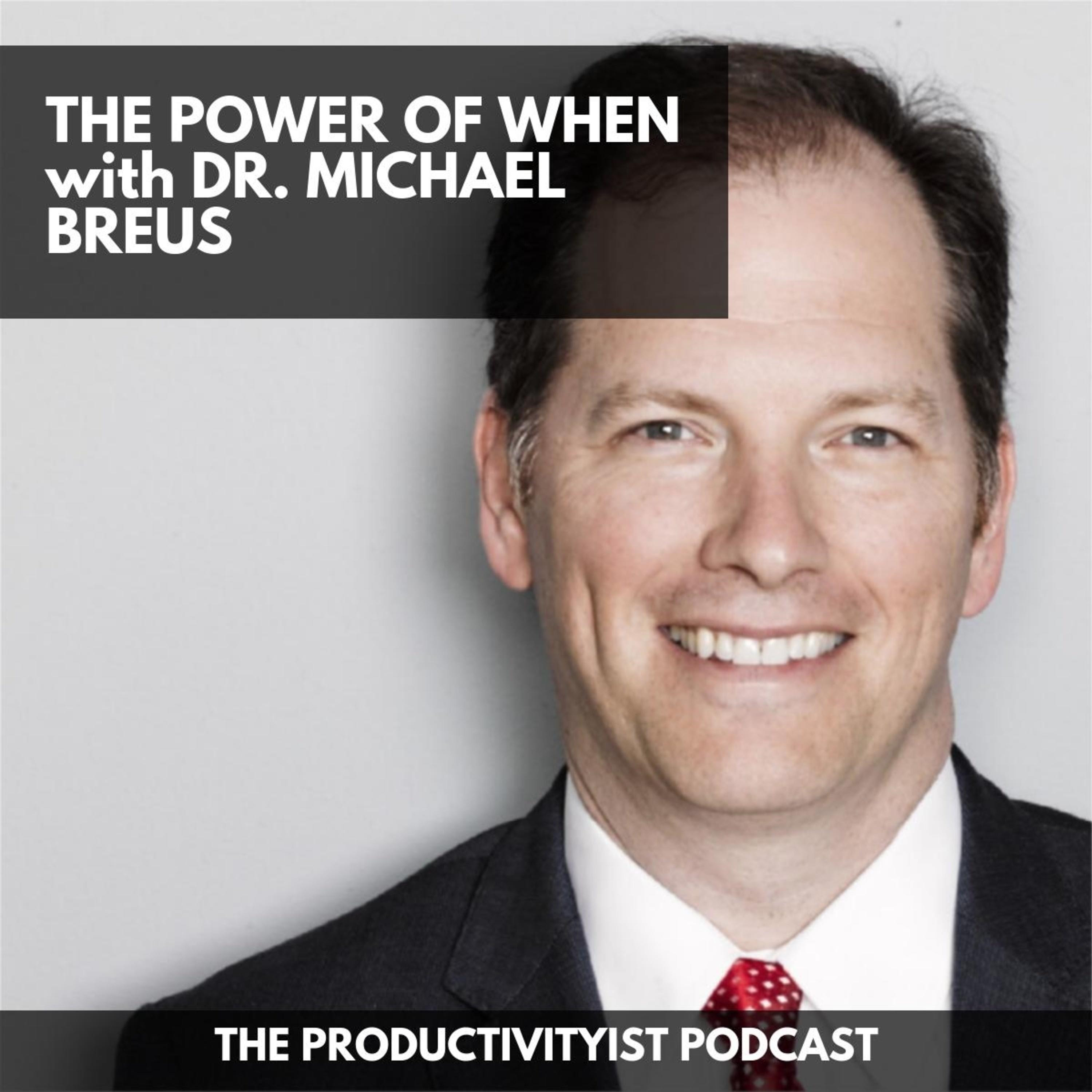 The Power of When with Dr. Michael Breus The