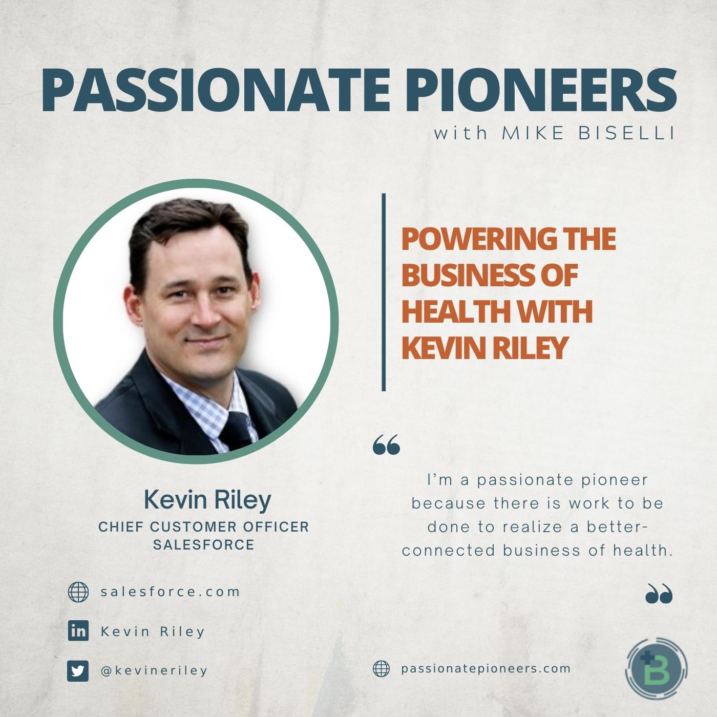 Powering the Business of Health with Kevin Riley