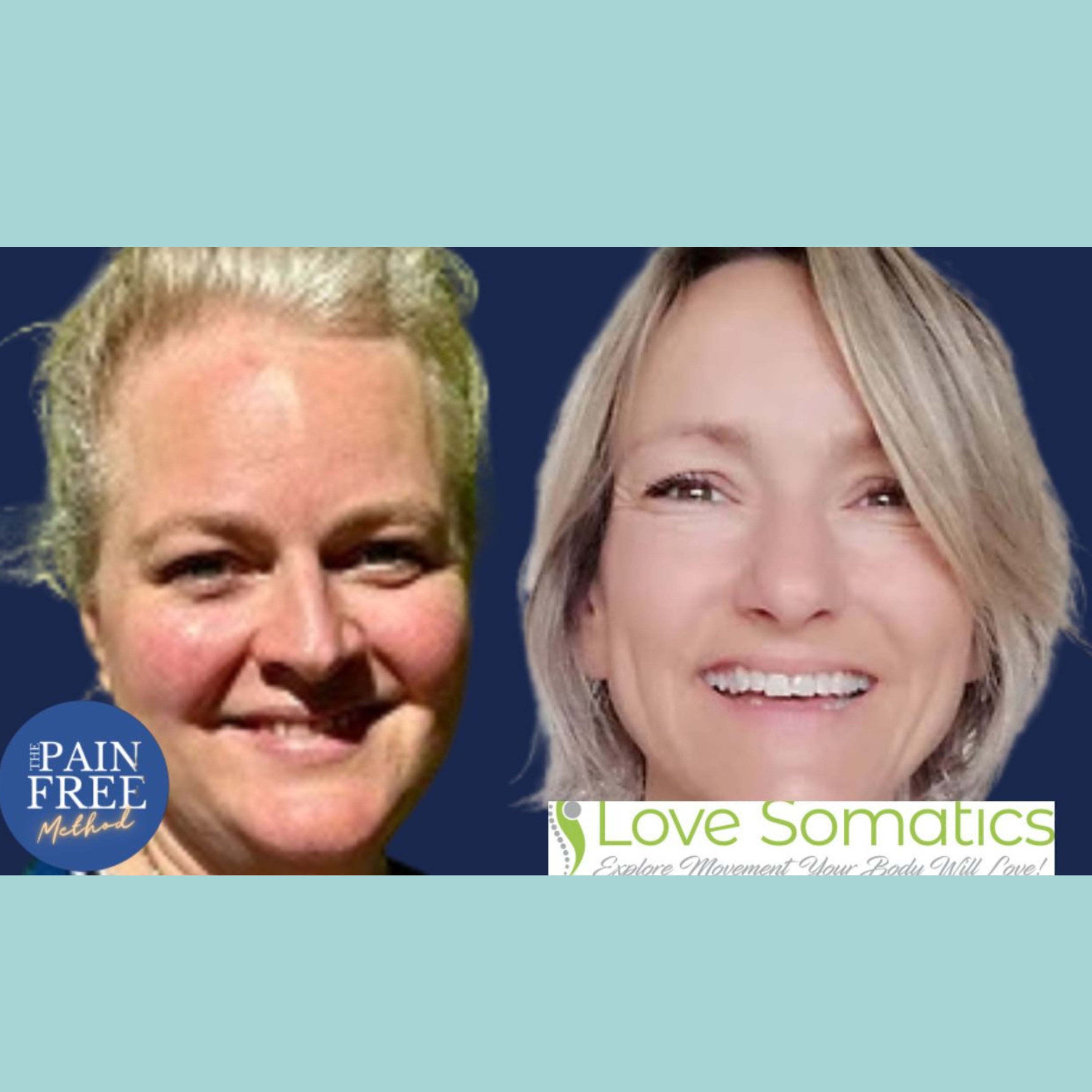 Somatics and The PainFree Method Combined Experience with Althea Finch & Sarah Guest episode artwork
