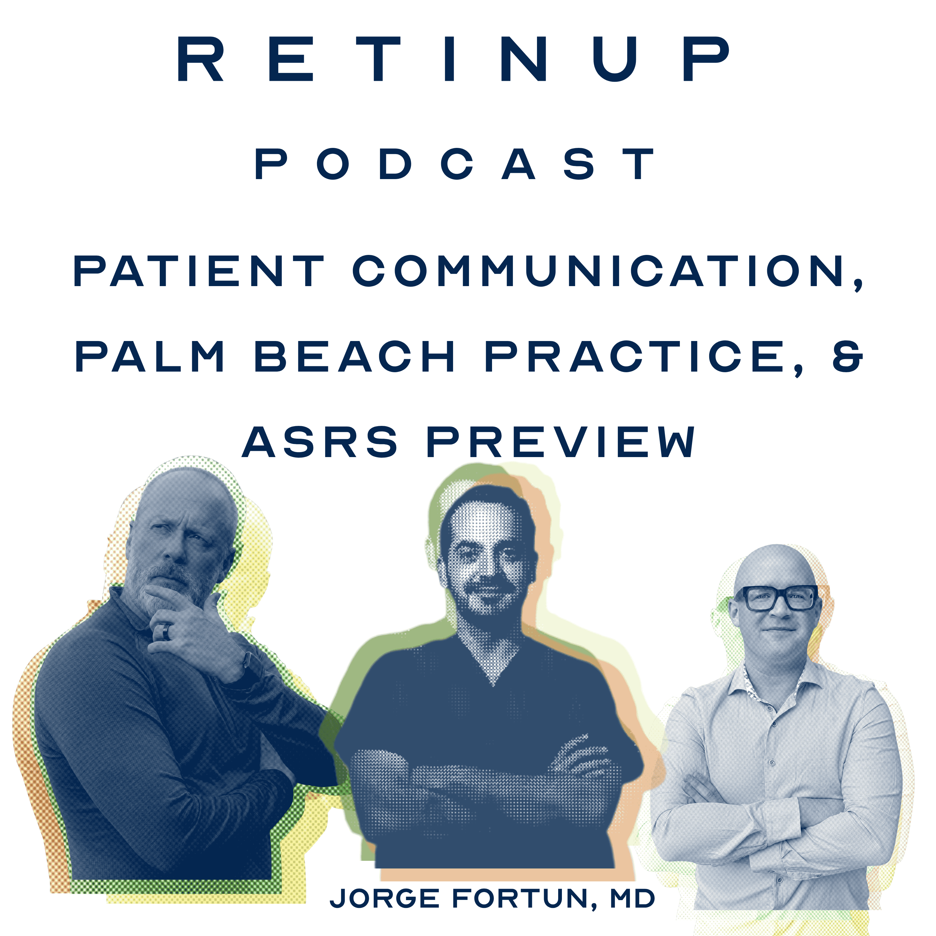 Jorge Fortun, MD, on Patient Communication, Palm Beach Practice, & ASRS Preview episode artwork