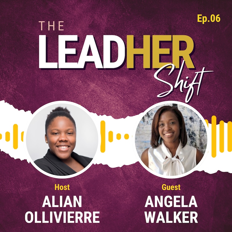 Artwork for podcast The LeadHer Shift w/ Alian Ollivierre