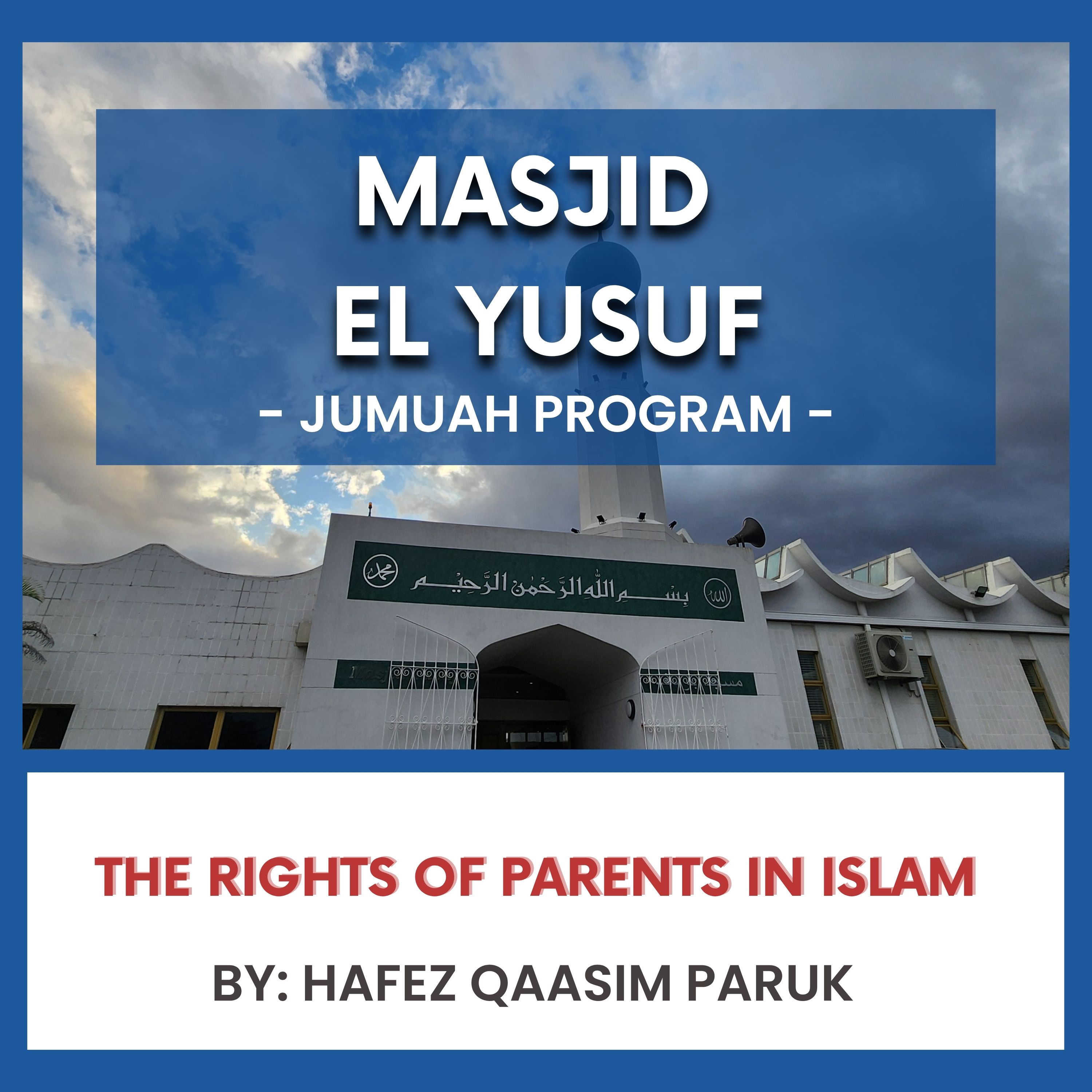 The Rights of Parents in Islam by Hafez Qaasim Paruk episode artwork